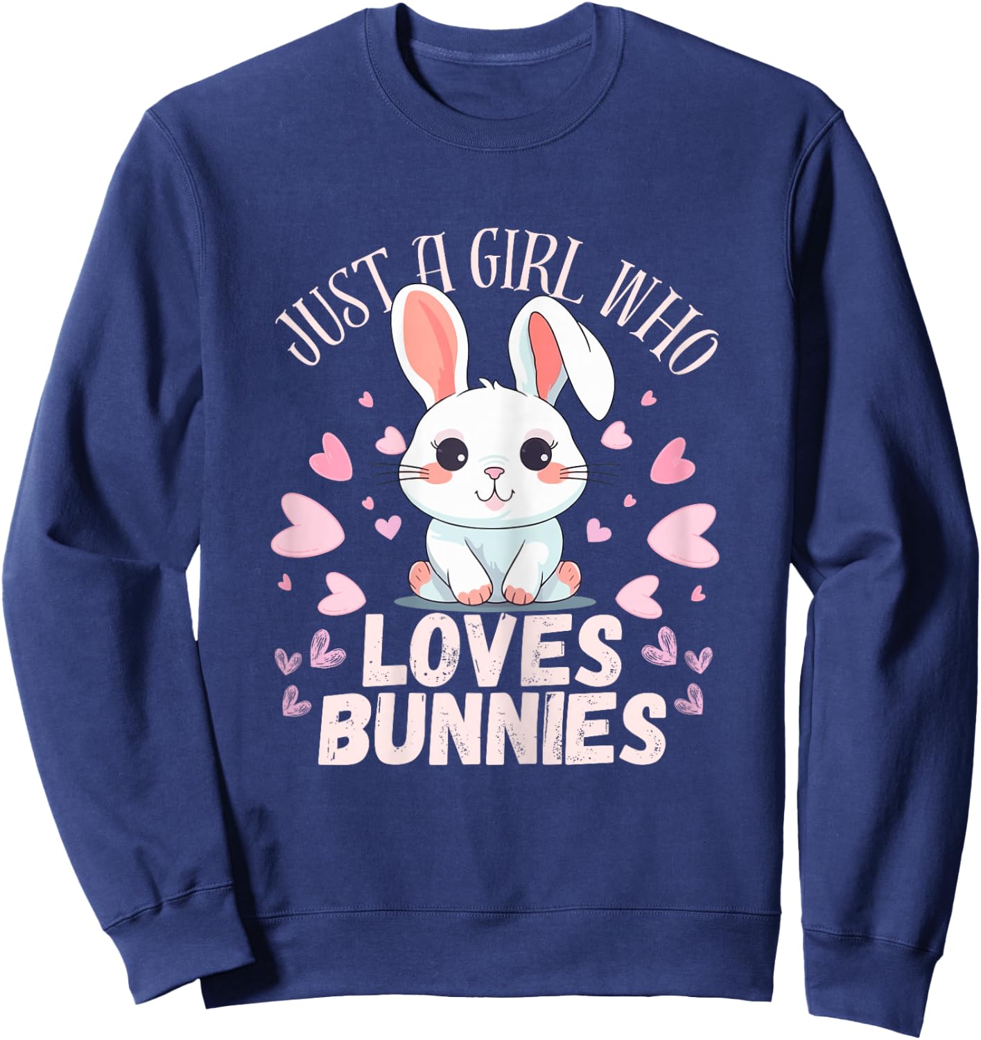 Just A Girl Who Loves Bunnies Rabbit Bunnies Lover Girls Sweatshirt - Sweatshirt | Navy