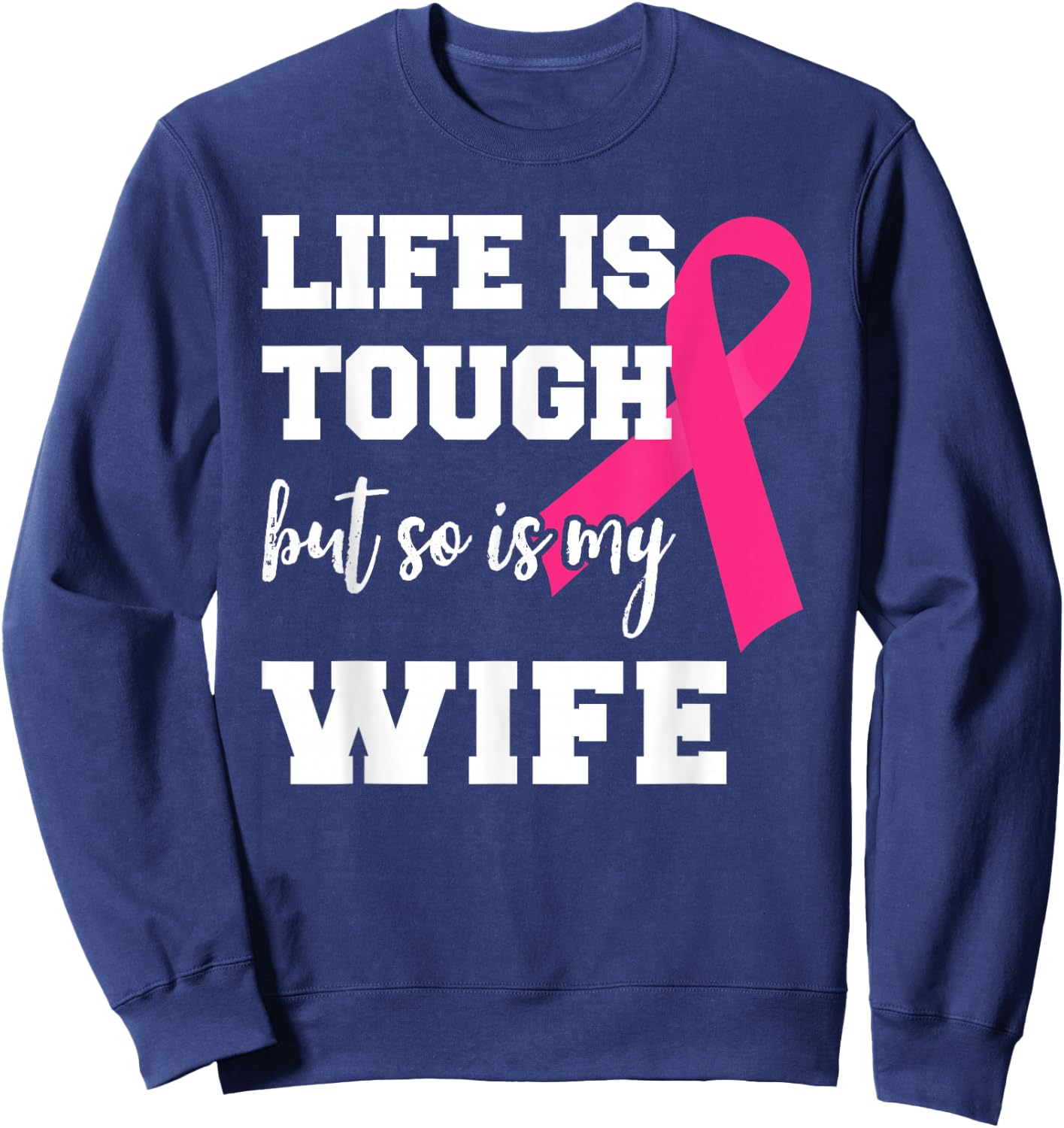 Breast Cancer For Husband Breast Cancer Month Support Sweatshirt - Sweatshirt | Navy