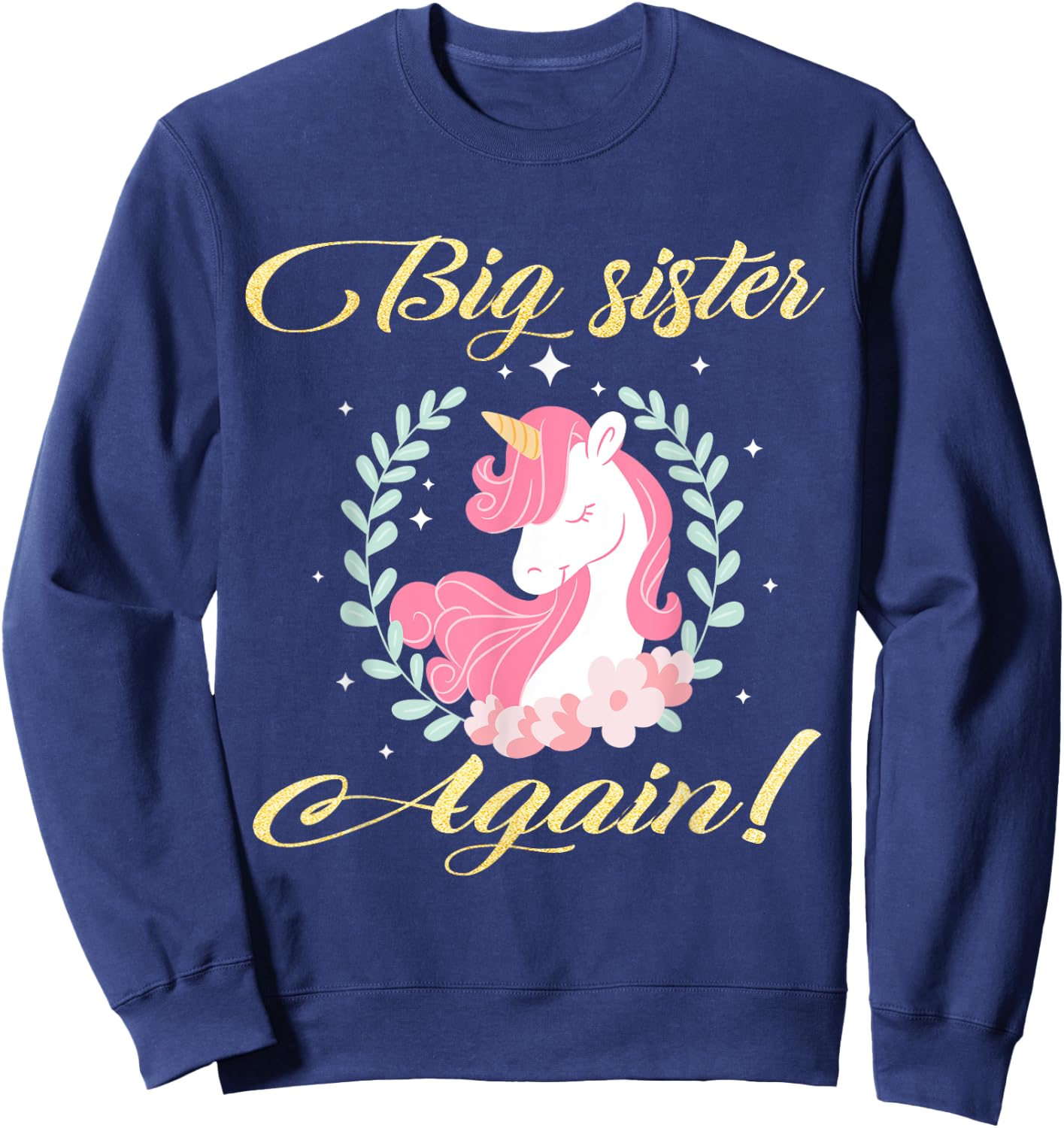 Big Sister Again Unicorn Sweatshirt - Sweatshirt | Navy