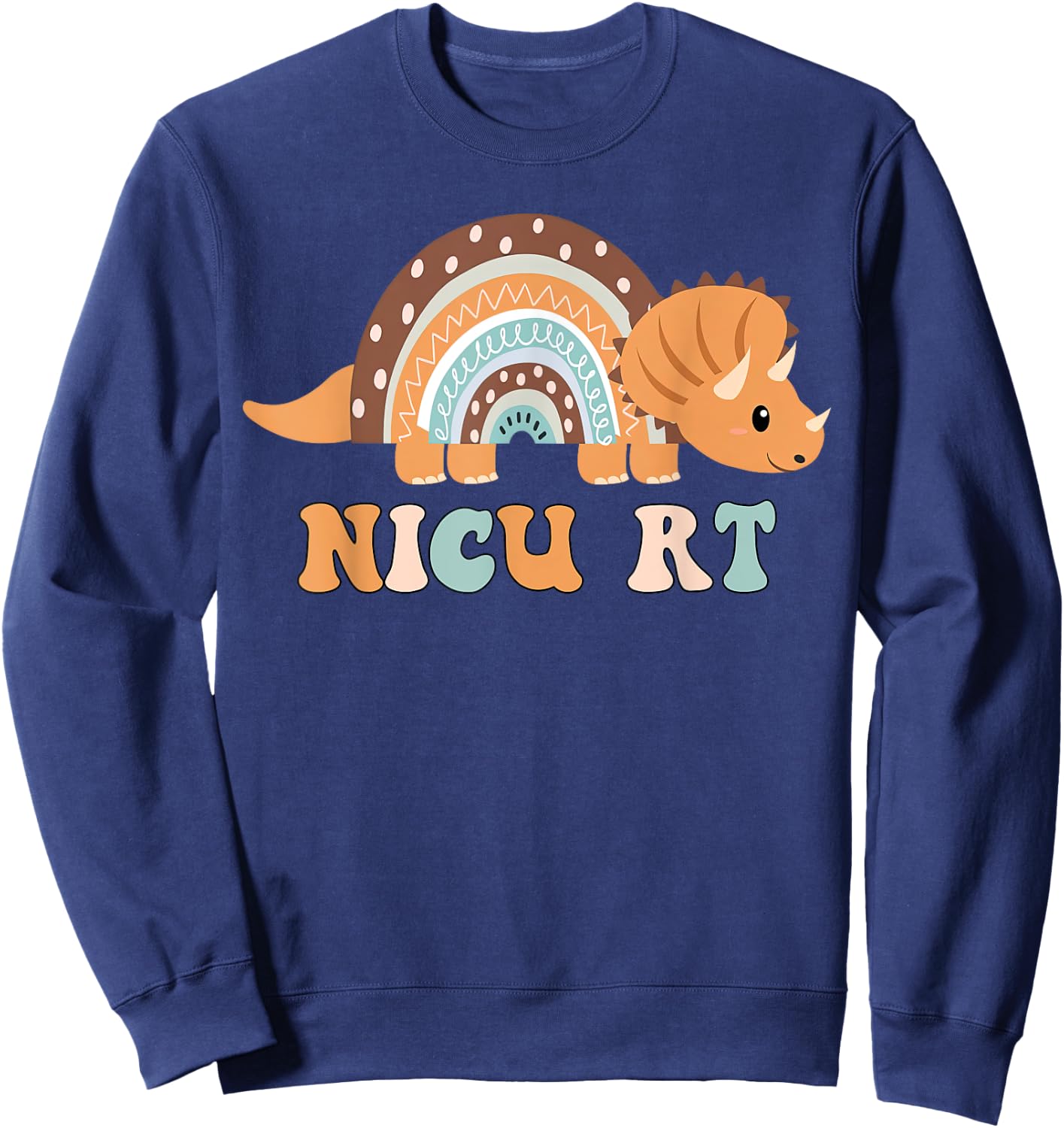 T-rex Dinosaur NICU RT Neonatal Respiratory Therapist , Small, Black Sweatshirt - Sweatshirt | Navy