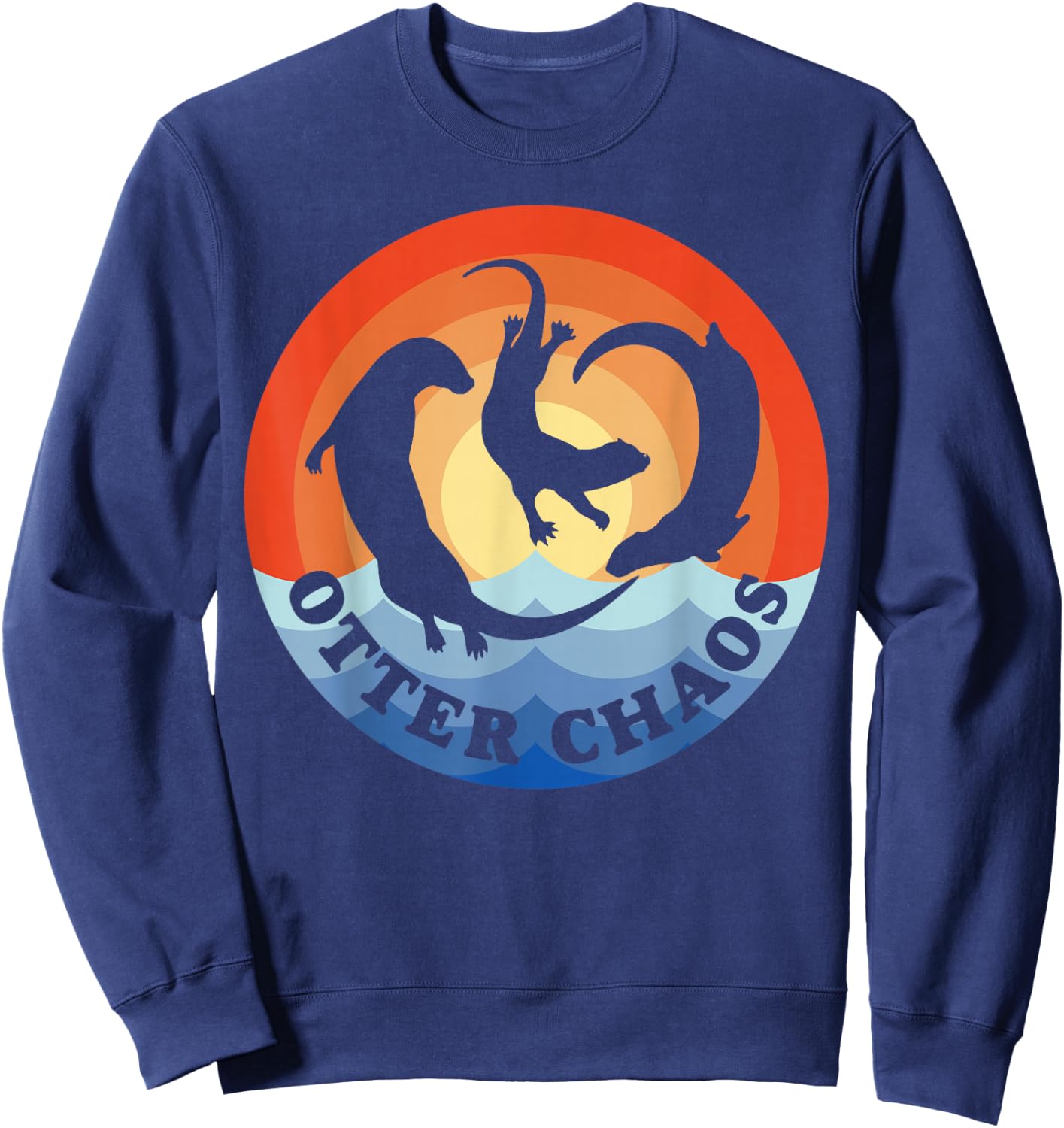 Otter Chaos Funny Men Women Sea Animal Lovers Retro Sunset Sweatshirt - Sweatshirt | Navy