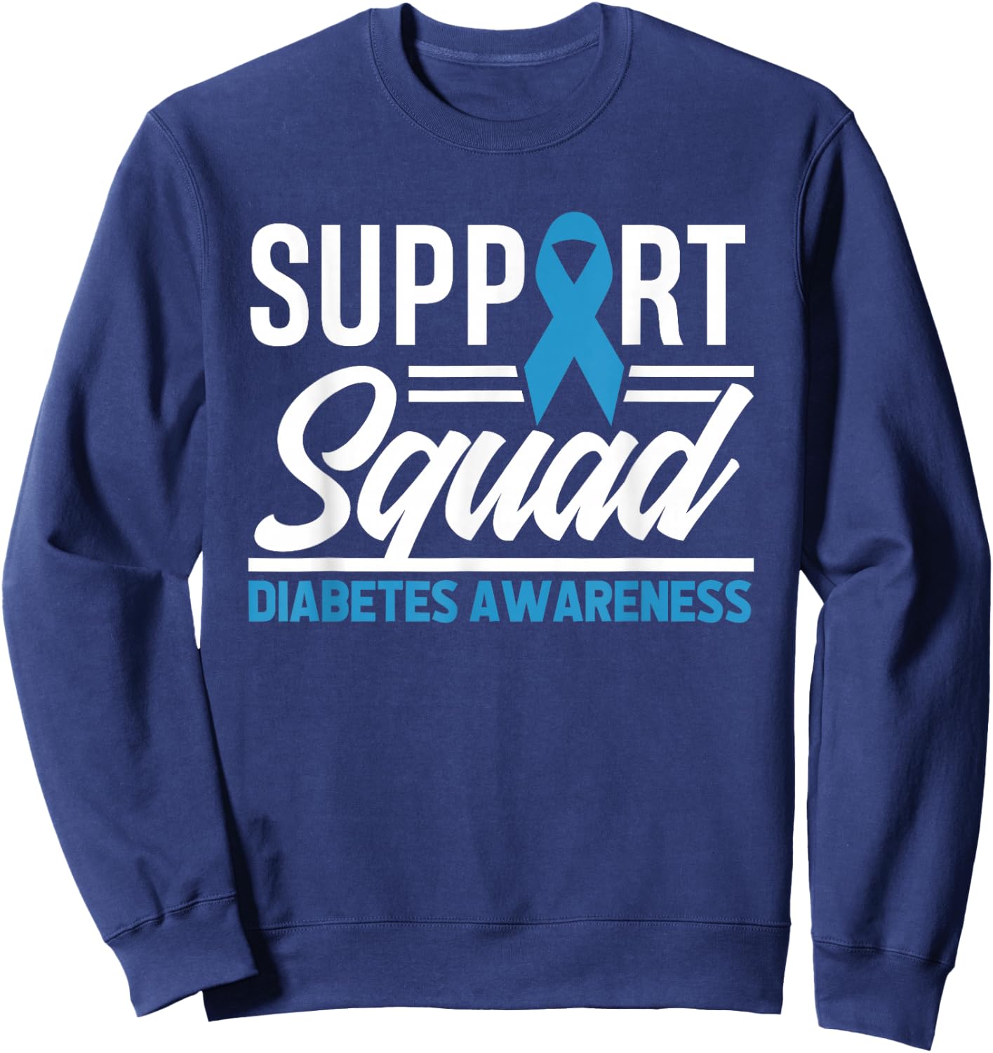 T1D T2D Warrior Support Squad Diabetes Awareness Sweatshirt - Sweatshirt | Navy