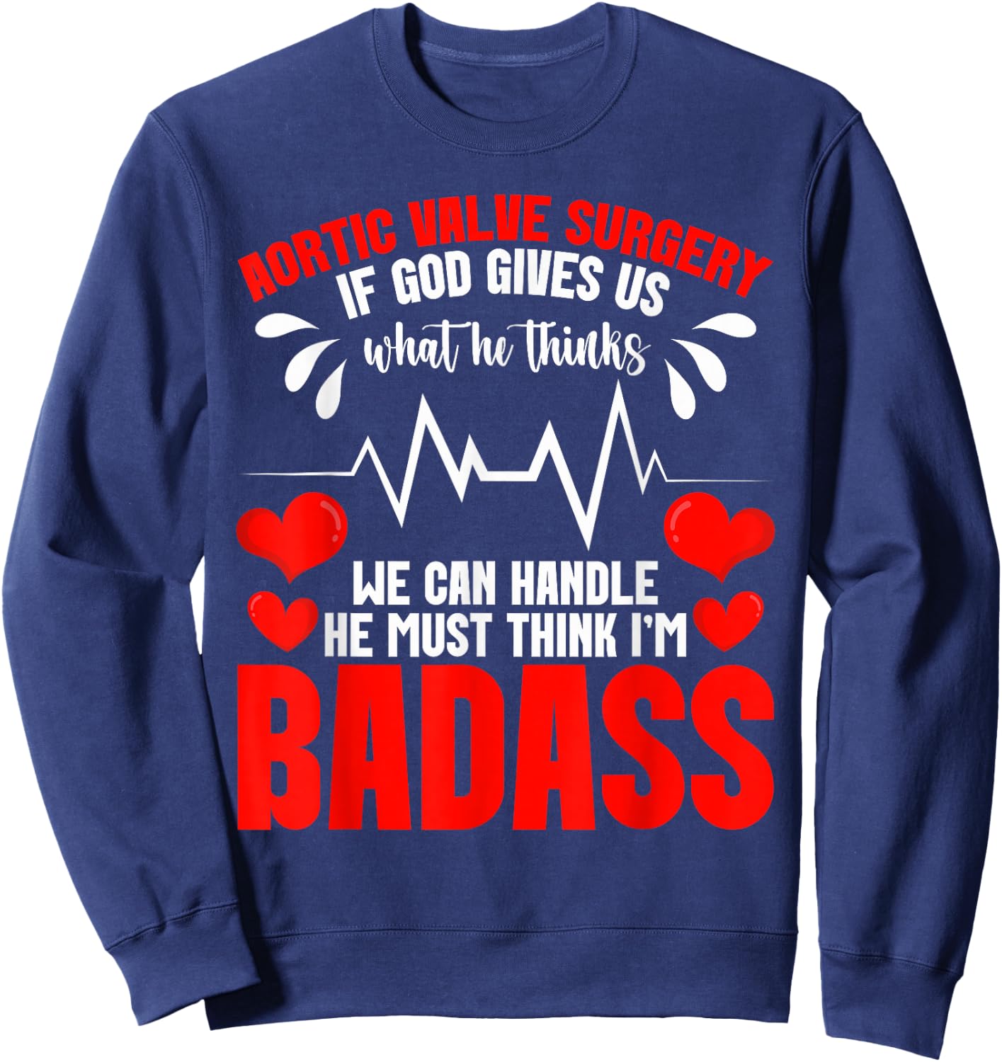 Heart Valve Replacement Surgery Aortic Valve Repair Sweatshirt - Sweatshirt | Navy