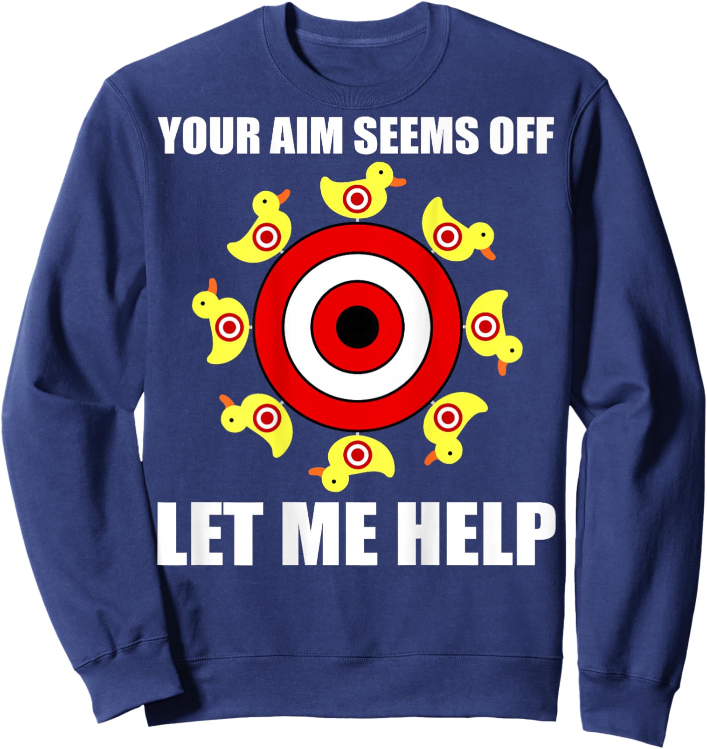 Duck Target Training Novelty (Art on back of shirt) Sweatshirt - Sweatshirt | Navy