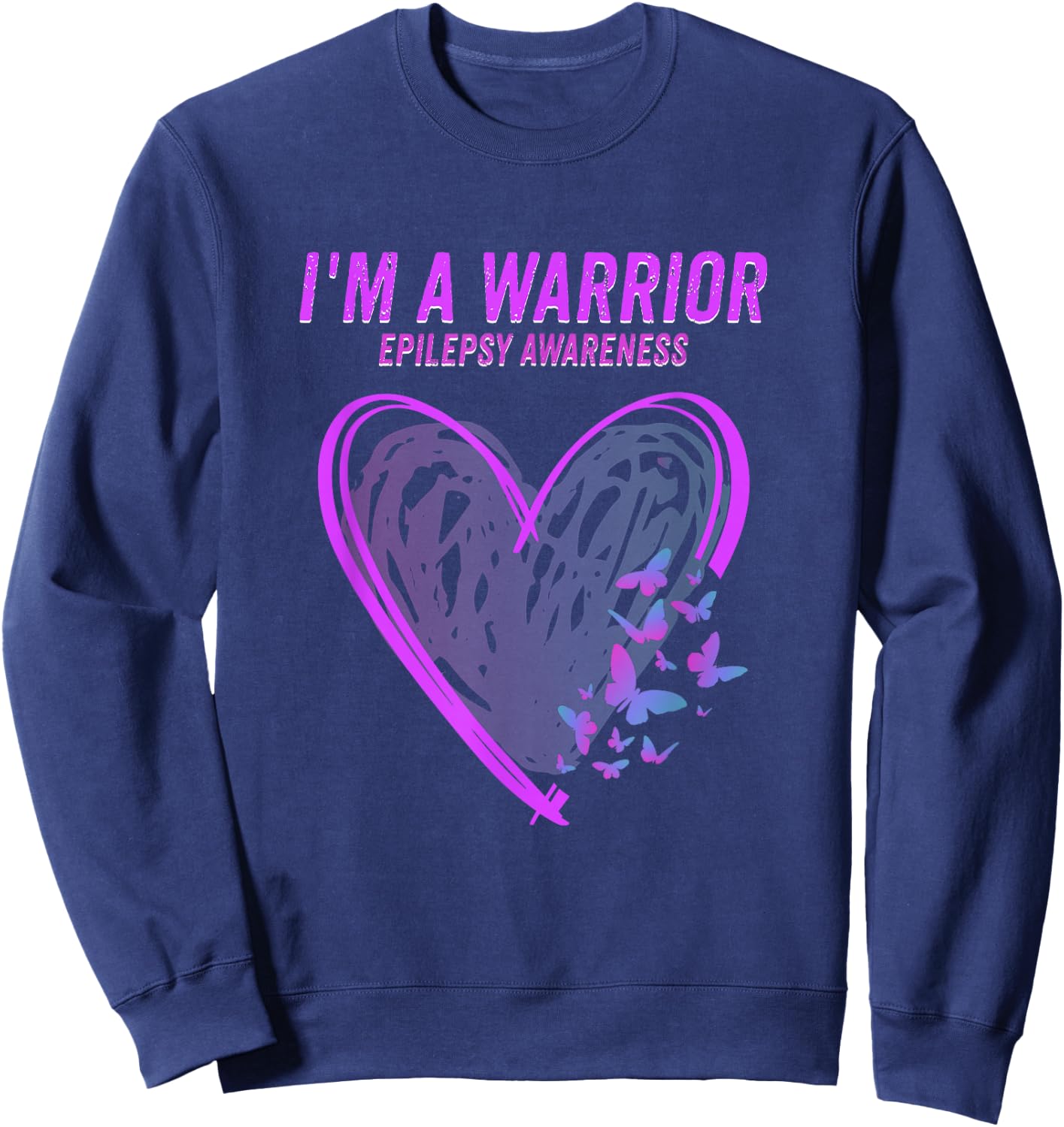 Epilepsy Awareness I'm A Warrior Heart Butterfly Sweatshirt - Sweatshirt | Navy