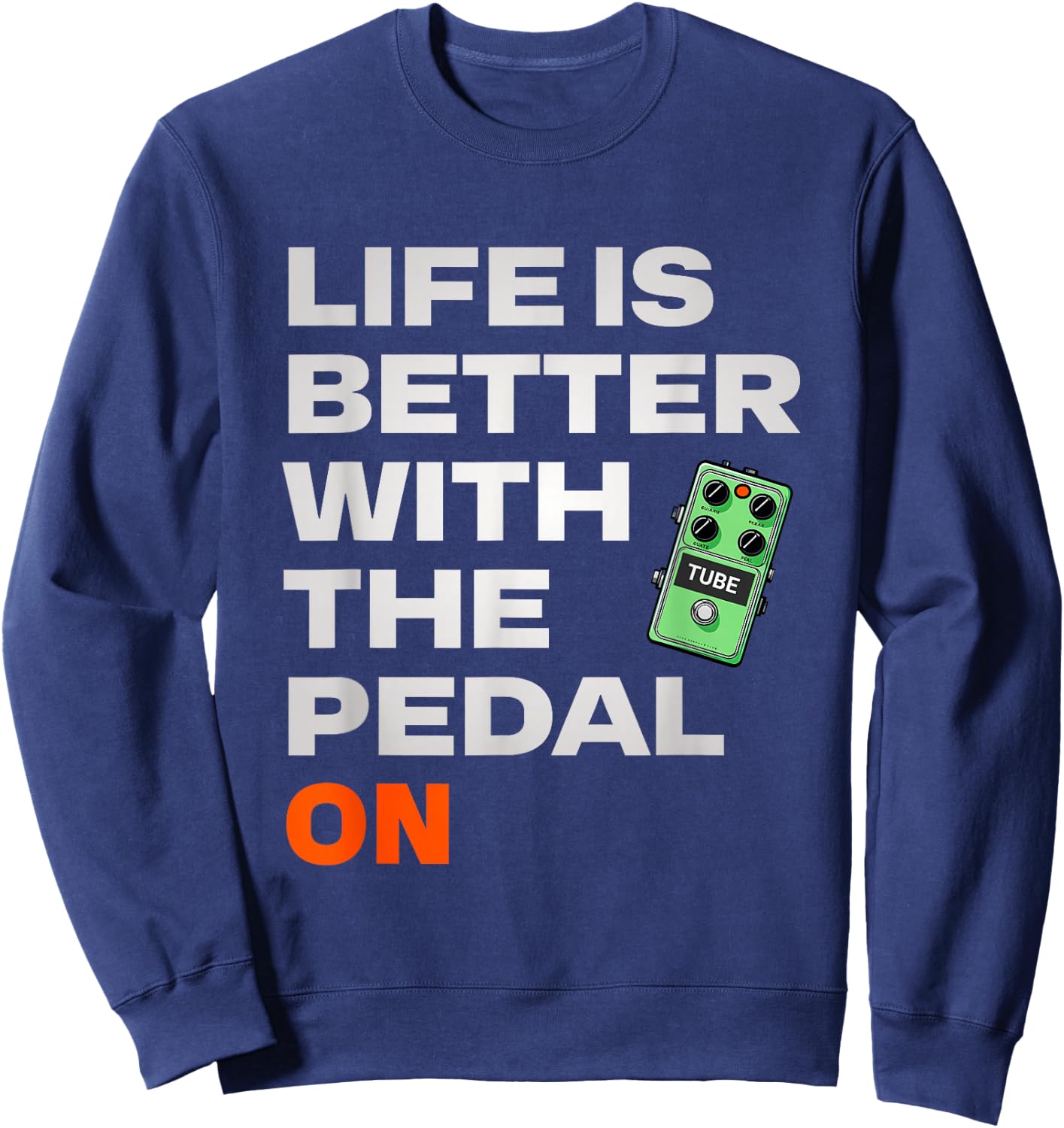 Funny Guitarist Guitar Players Effect Pedal Overdrive Sweatshirt - Sweatshirt | Navy