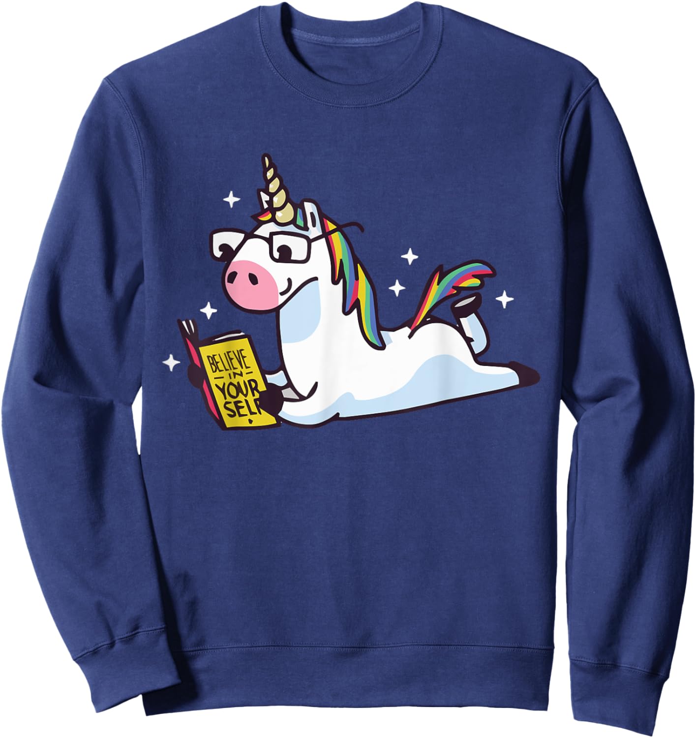 Unicorn Reading Believe in Yourself Motivational Sweatshirt - Sweatshirt | Navy