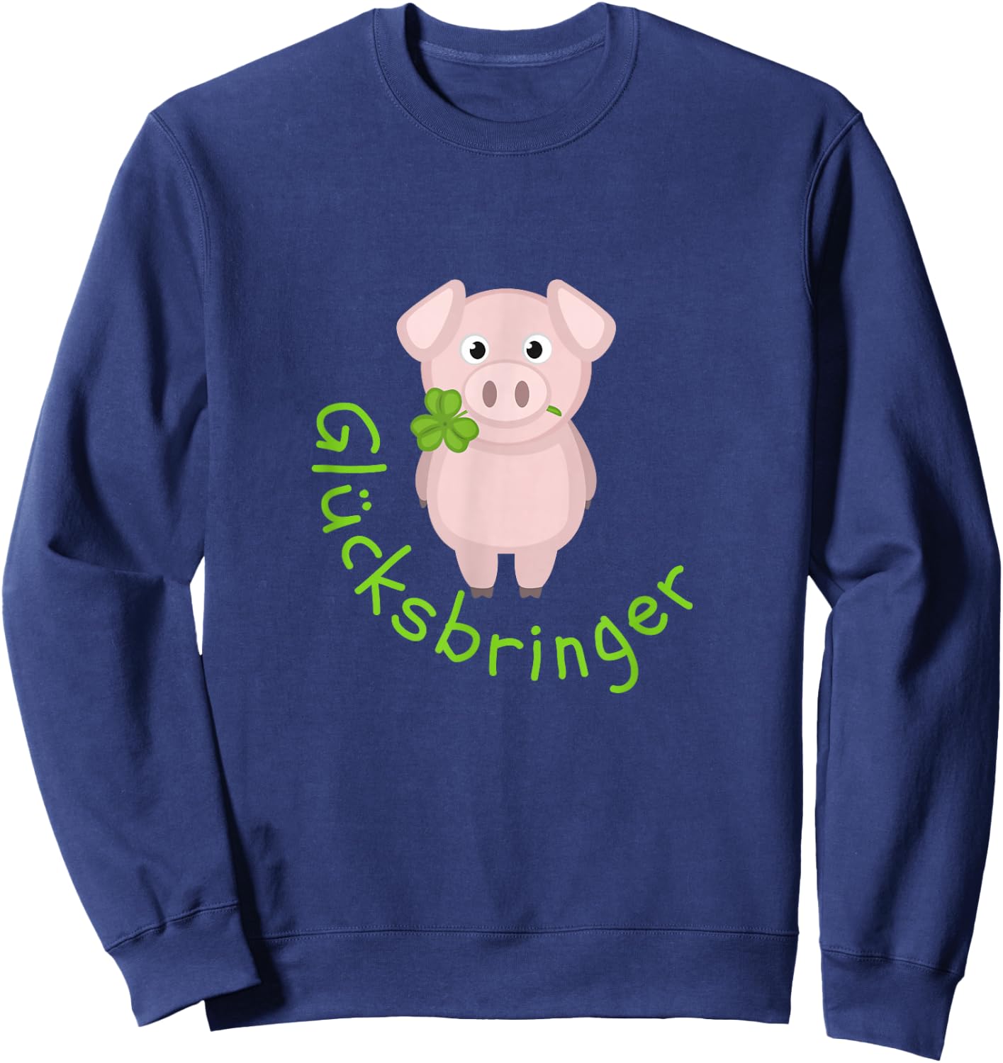 Lucky Charm Pig Clover Leaf for Friends Good Luck , black Sweatshirt - Sweatshirt | Navy