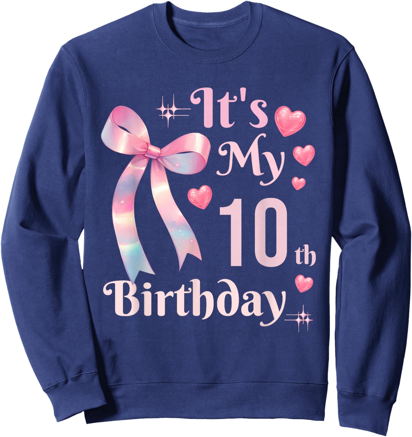 It's My 10th Birthday Coquette Bow 10 Year Old Birthday Girl Sweatshirt - Sweatshirt | Navy