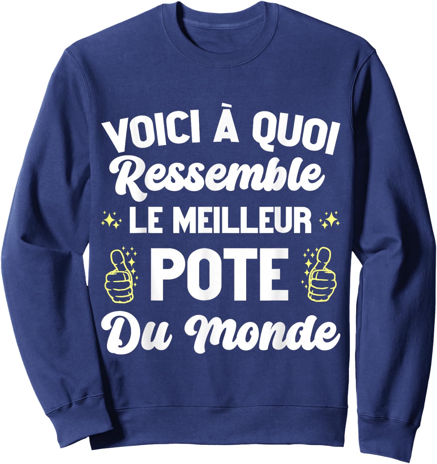 This Is What The World's Best Friend Looks Like , Black, S Sweatshirt - Sweatshirt | Navy