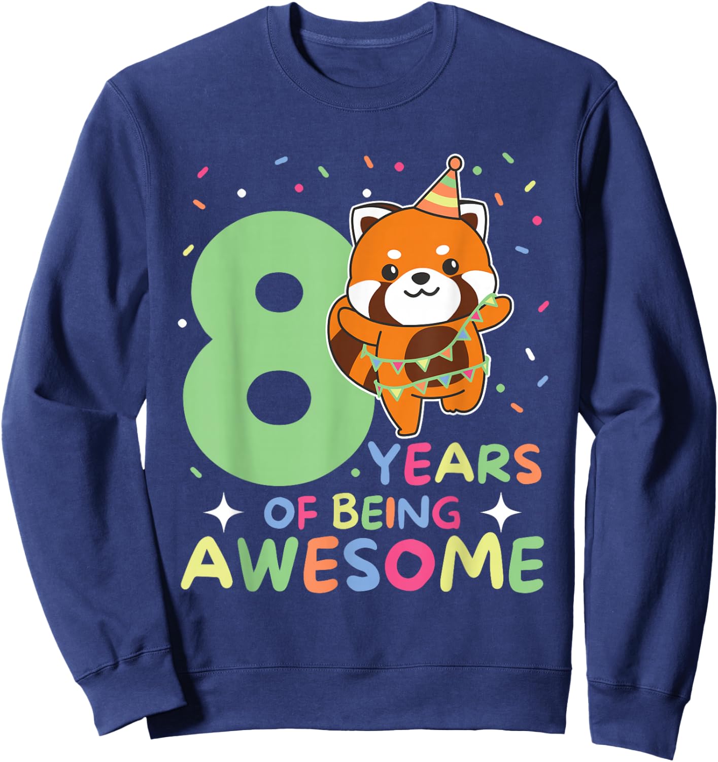 Red Panda 8th Birthday Children 8 Years Old Red Panda Sweatshirt - Sweatshirt | Navy