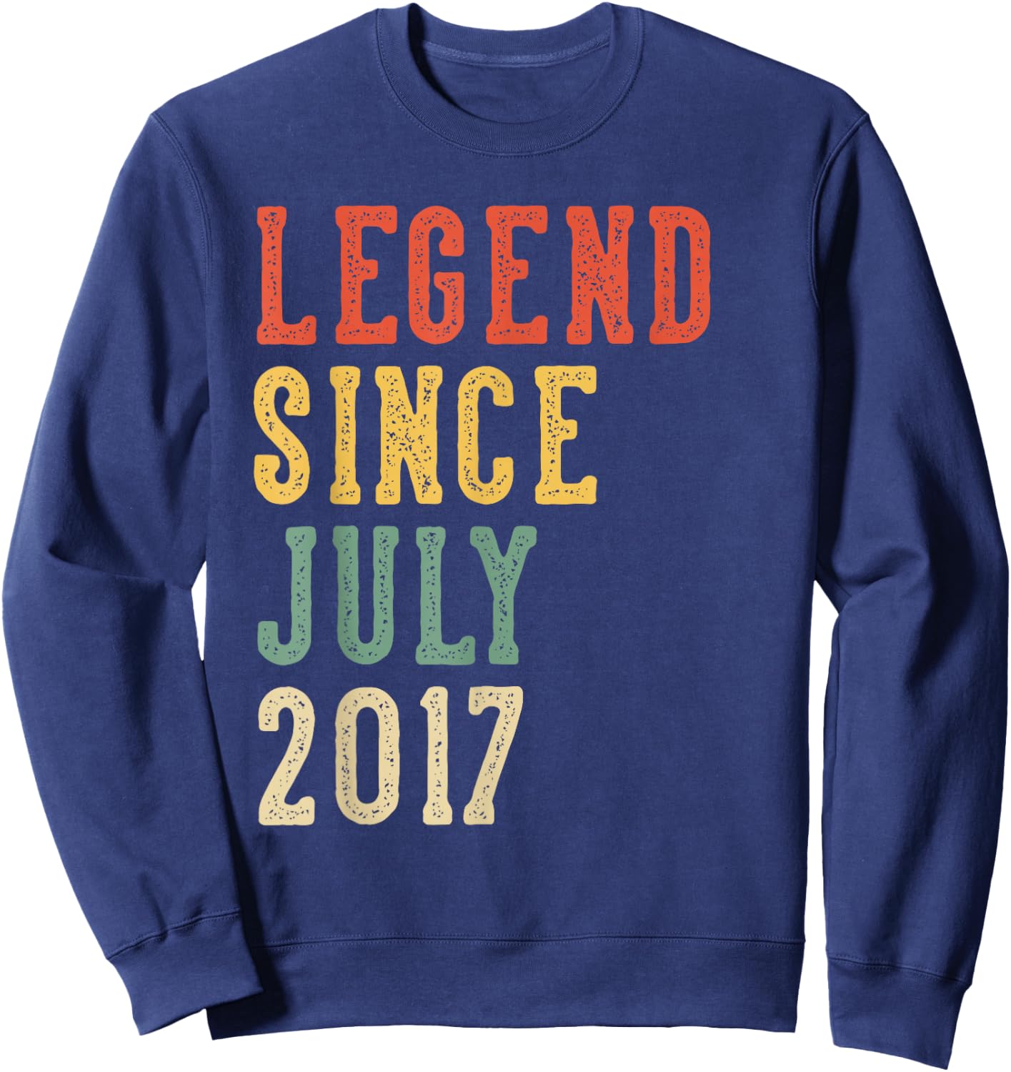 Legend Since July 9th Birthday 2017 Men Women 9 Year Old Sweatshirt - Sweatshirt | Navy