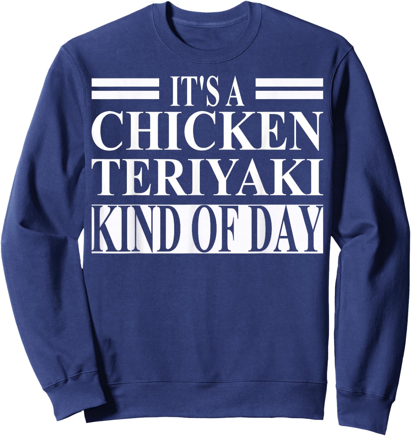Chicken Teriyaki Apparel | Cute Chicken Lovers Design Sweatshirt - Sweatshirt | Navy
