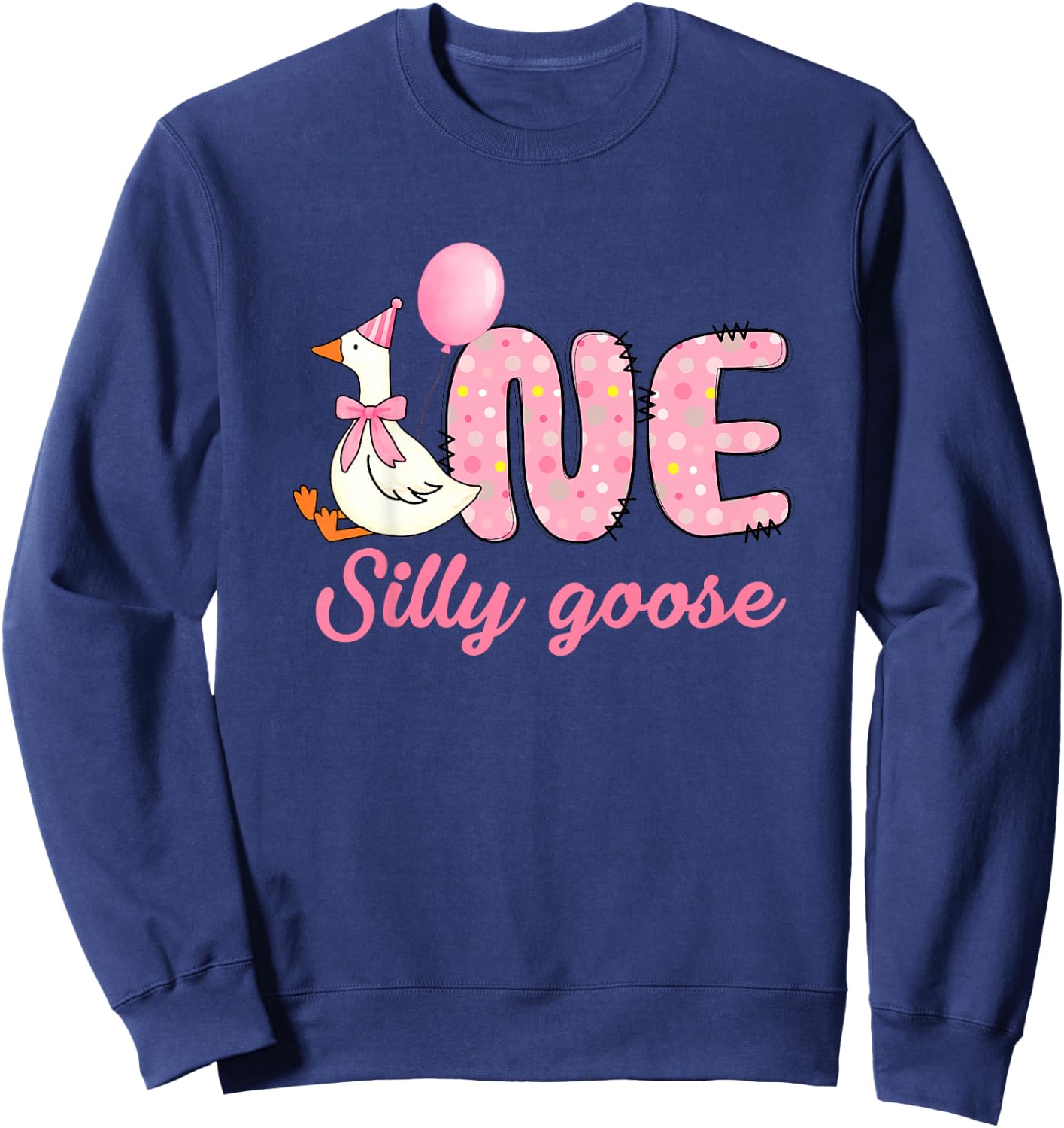 Kids 1st Birthday Silly Goose First Birthday Girl One Silly Goose Sweatshirt - Sweatshirt | Navy