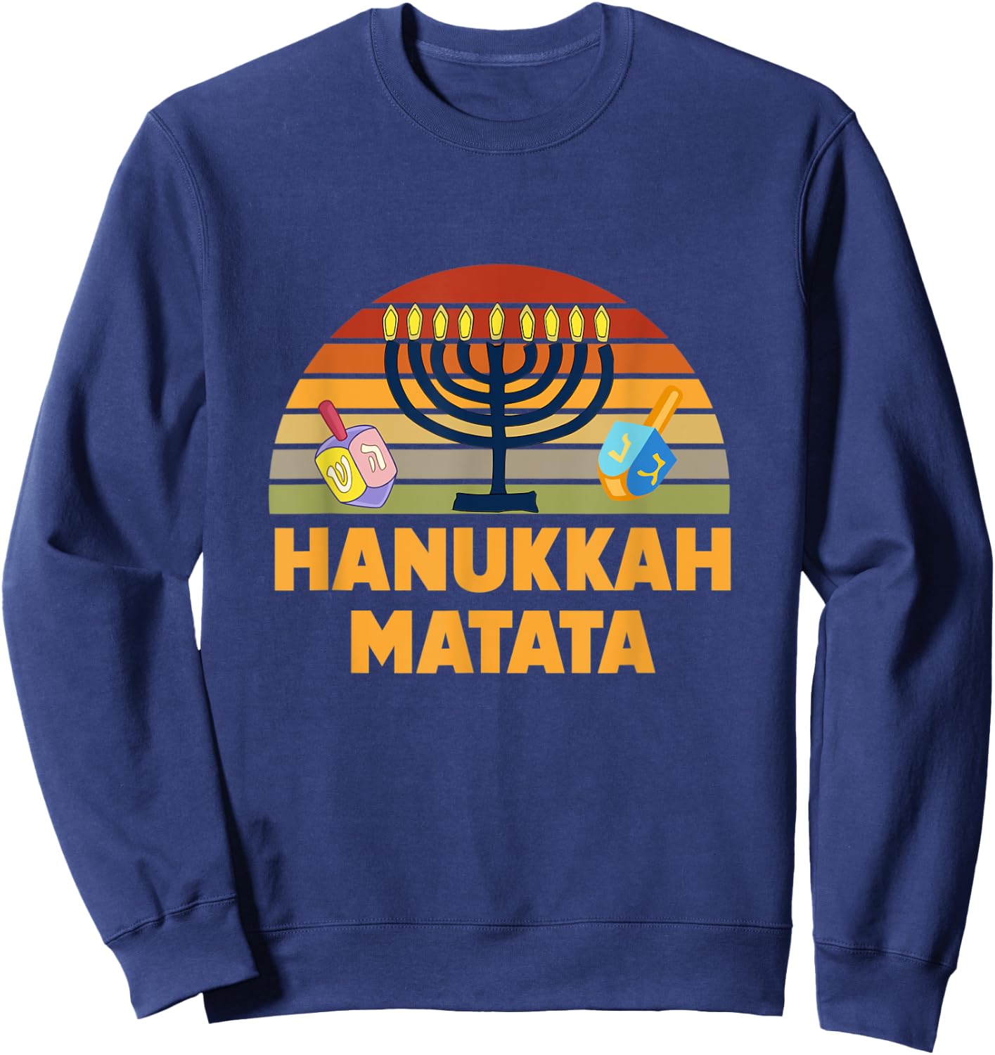 Hanukkah Matata Menorah Lights Latkes Dreidel Jewish Matzo Sweatshirt - Sweatshirt | Navy