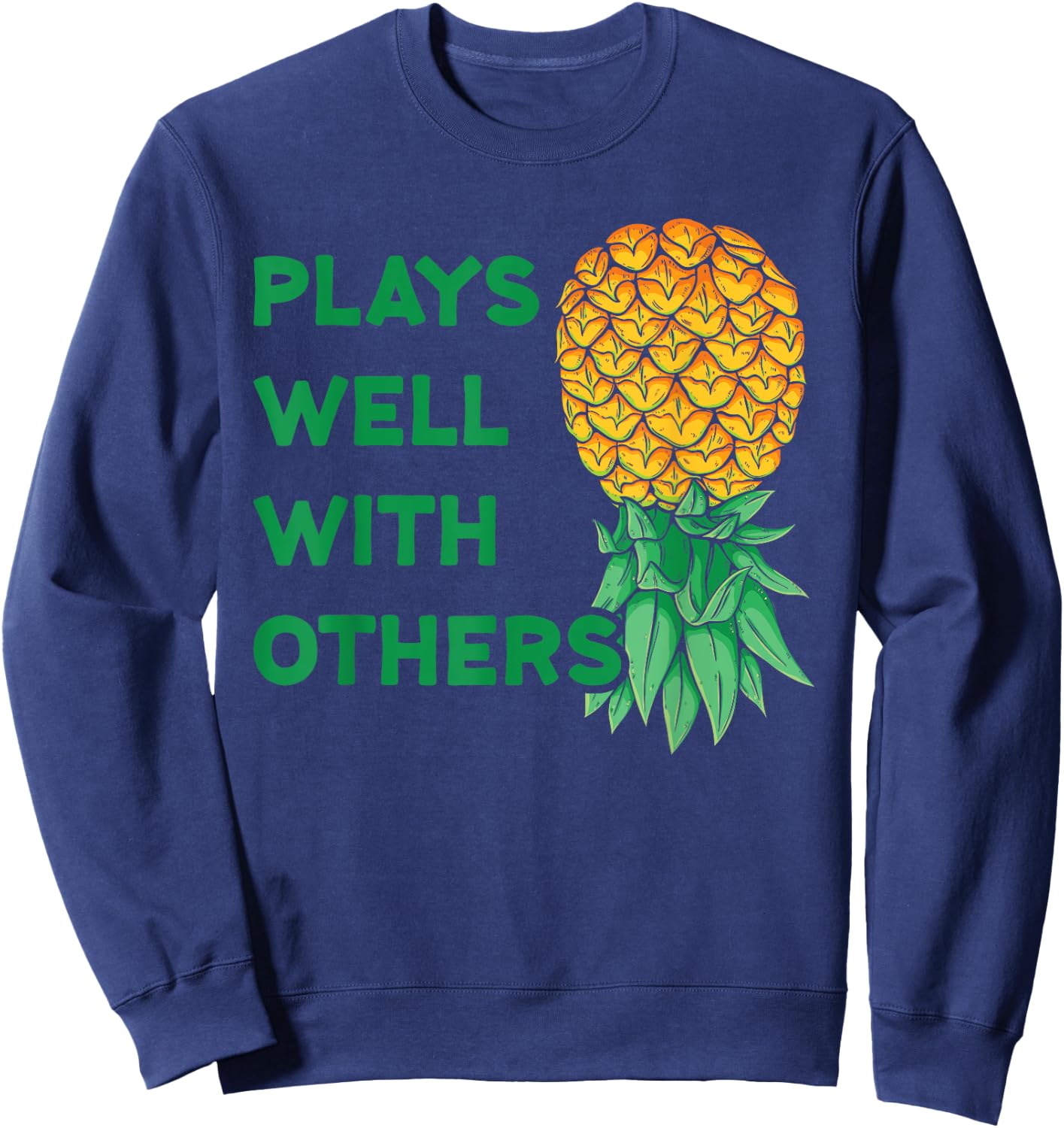Plays Well With Others Upside Down Pineapple - Polyamory Sweatshirt - Sweatshirt | Navy