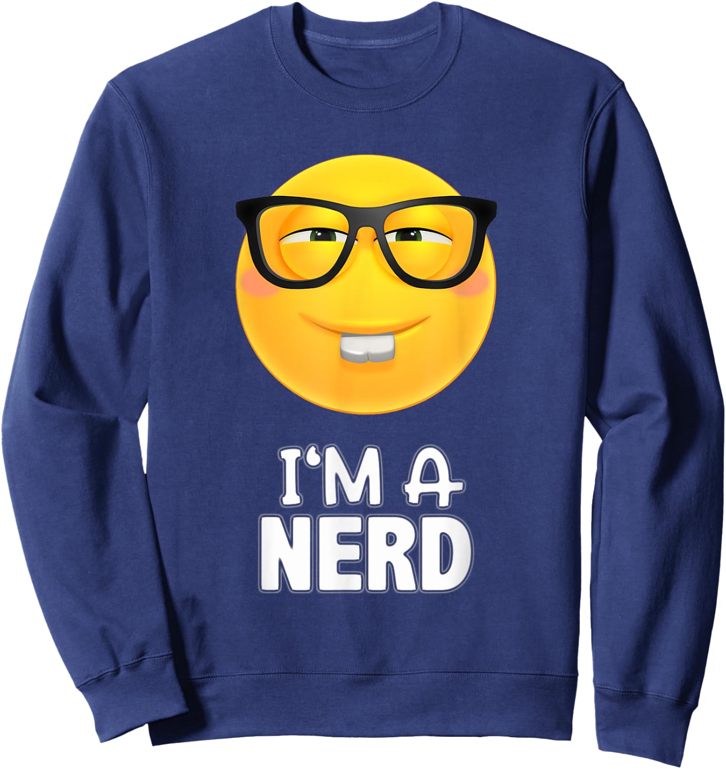 I'm A Nerd Glasses Emoticon SHIRT - Yellow Face Sweatshirt - Sweatshirt | Navy