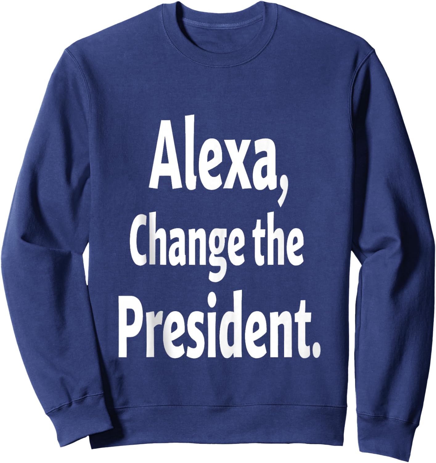 Trump Protest Anti Political Sweatshirt - Sweatshirt | Navy