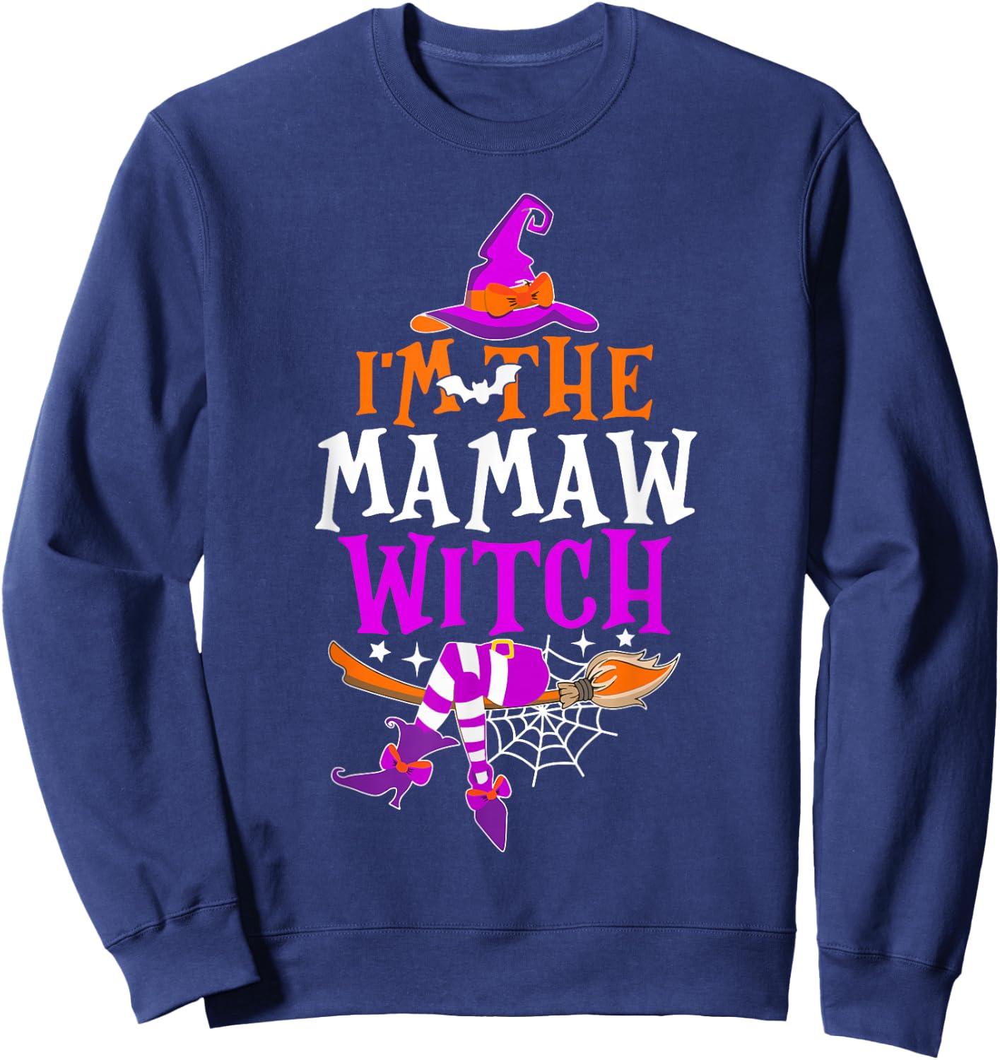 I'm The Mamaw Witch Shirt Funny Halloween Family Matching Sweatshirt - Sweatshirt | Navy