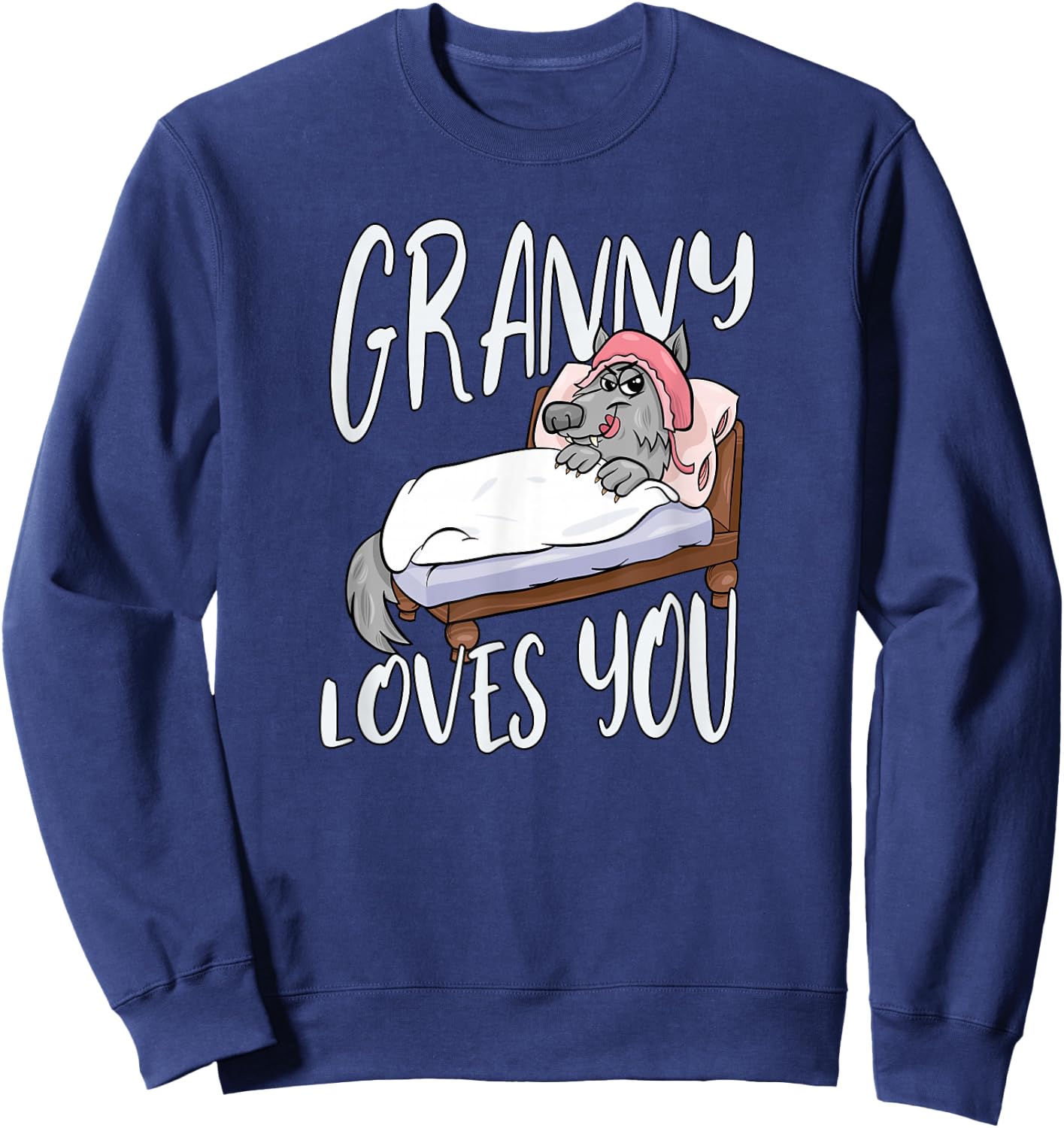 Granny Loves You Bad Grandma Wolf In Disguise Sweatshirt - Sweatshirt | Navy