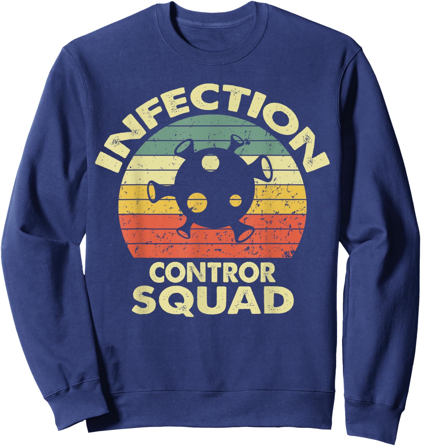 Infection Control Squad Sweatshirt - Sweatshirt | Navy