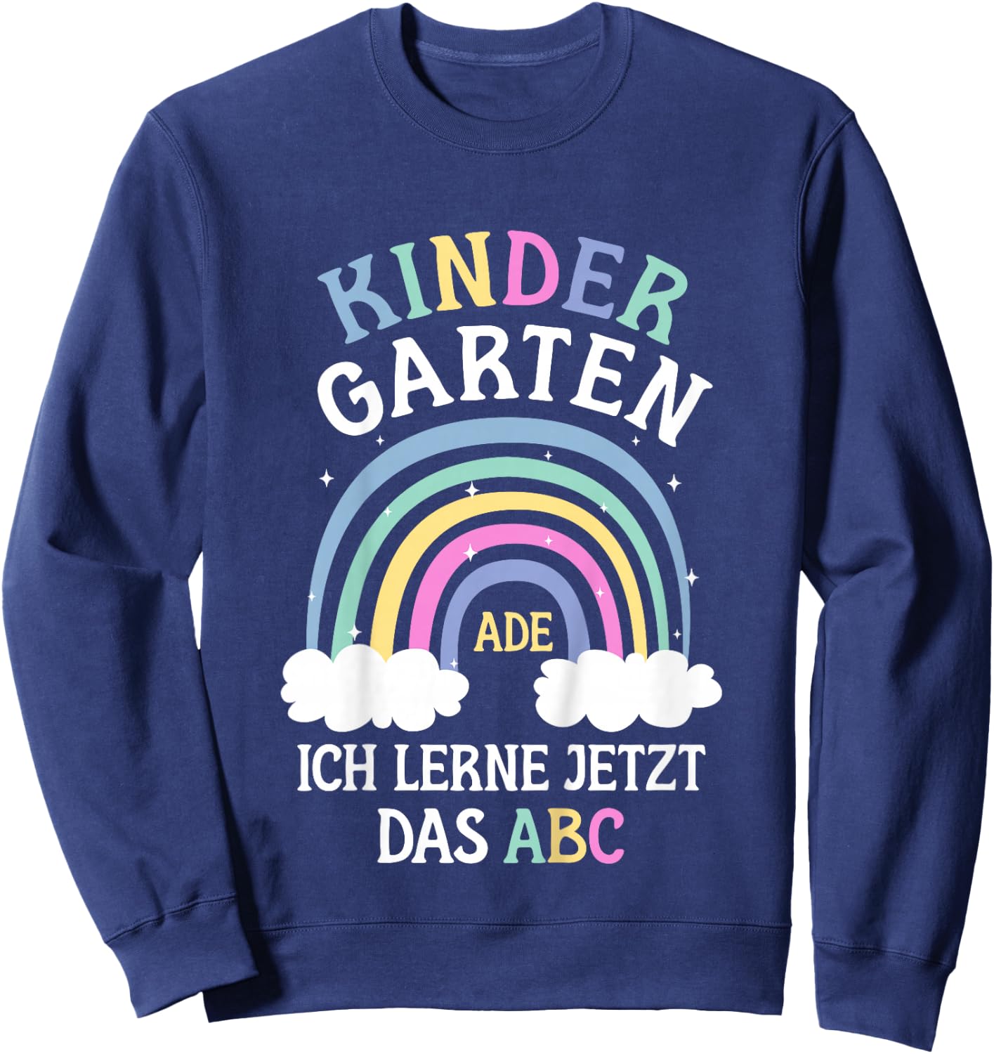 Kindergarten Ade Kita Abgänger 2026 Kindergarten Abschluss Sweatshirt - Sweatshirt | Navy