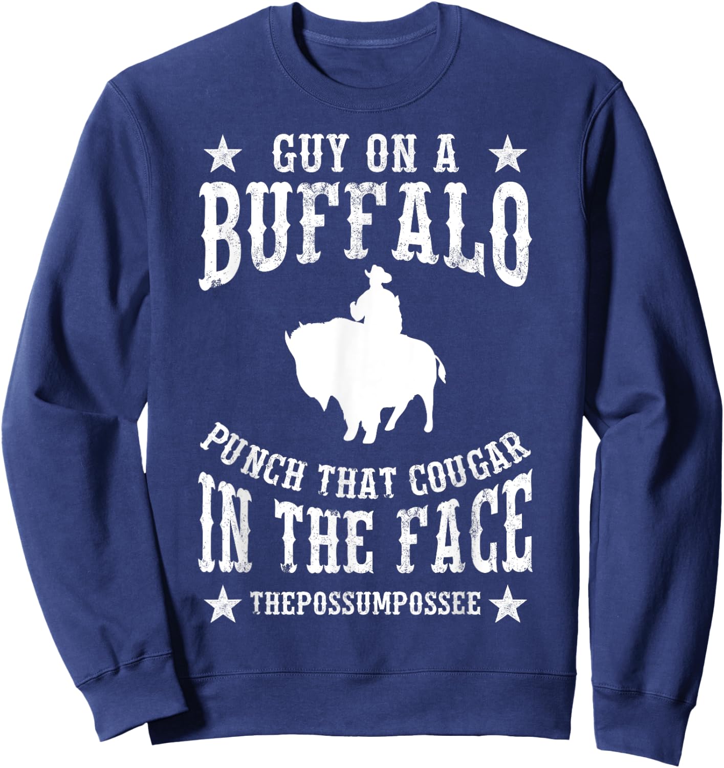 Man Riding Buffalo Possum Possee Graphic Meme Gift Sweatshirt - Sweatshirt | Navy