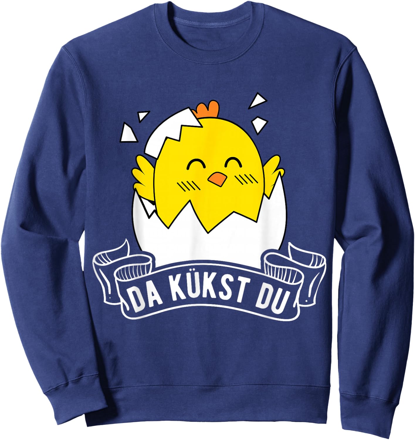 Da Kükst Du Küken Ostern Ostereier Kinder Huhn Geschenk Sweatshirt - Sweatshirt | Navy