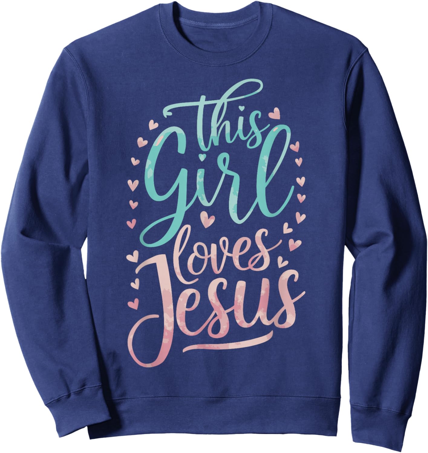 This Girl Loves Jesus Sweatshirt - Sweatshirt | Navy