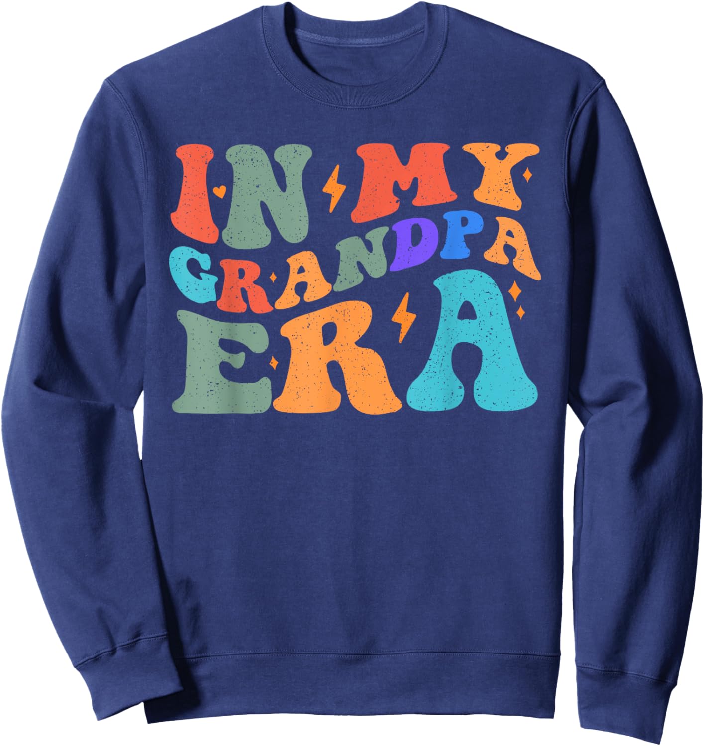 Groovy In My Grandpa Era Father's Day Sweatshirt - Sweatshirt | Navy