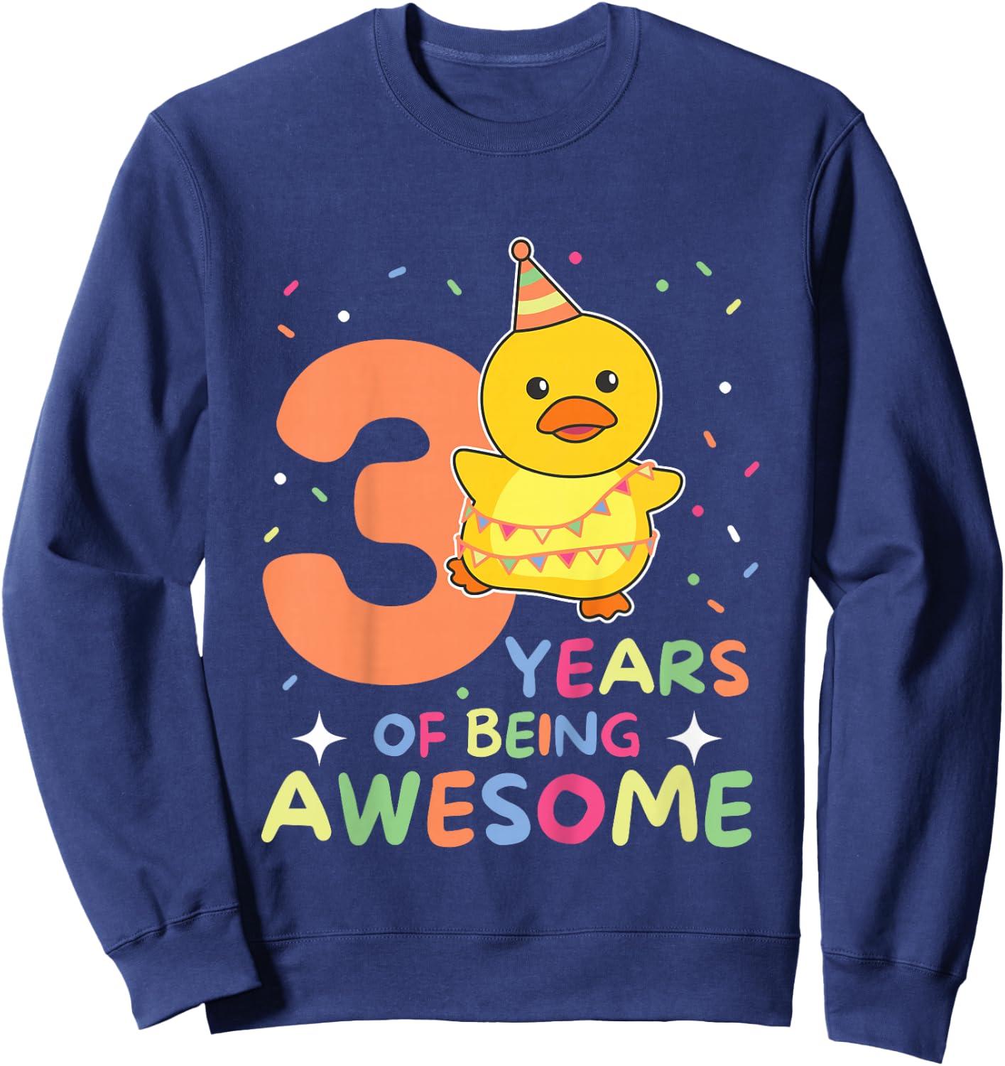 Duck For 3rd Birthday For Children Three Years Old Sweatshirt - Sweatshirt | Navy