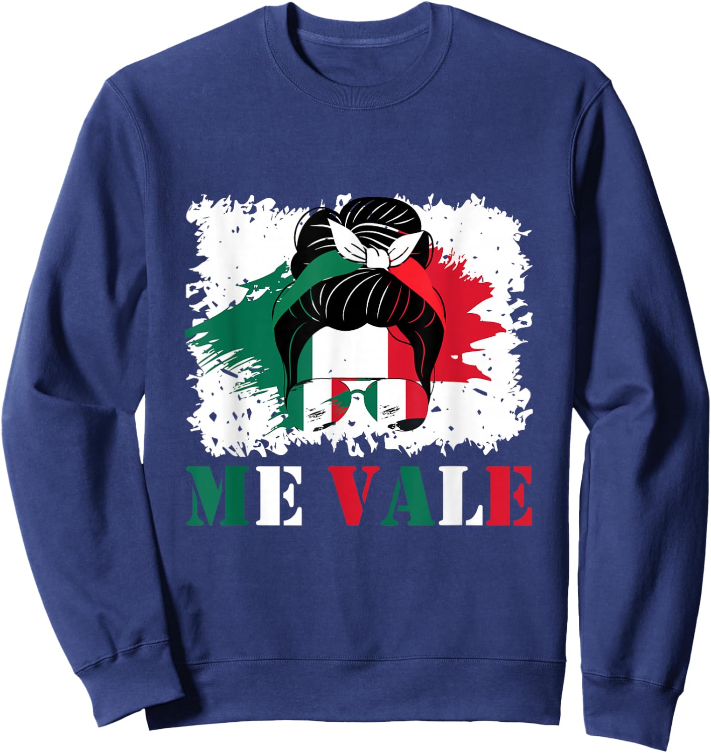 Me Vale Mexican Flag Latino Spanish Slang Sweatshirt - Sweatshirt | Navy