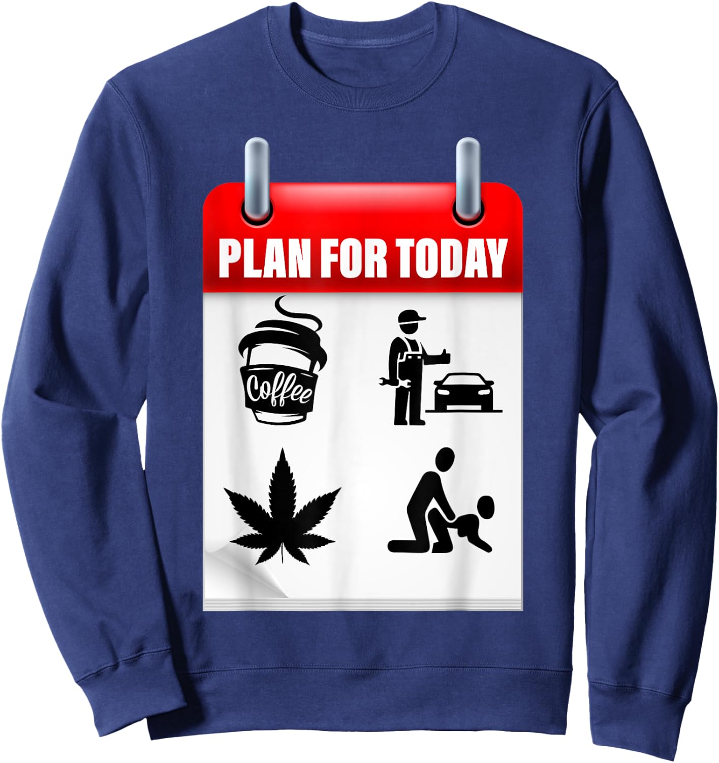 MECHANIC PLAN TODAY and MECHANIC PLAN FOR TODAY Sweatshirt - Sweatshirt | Navy