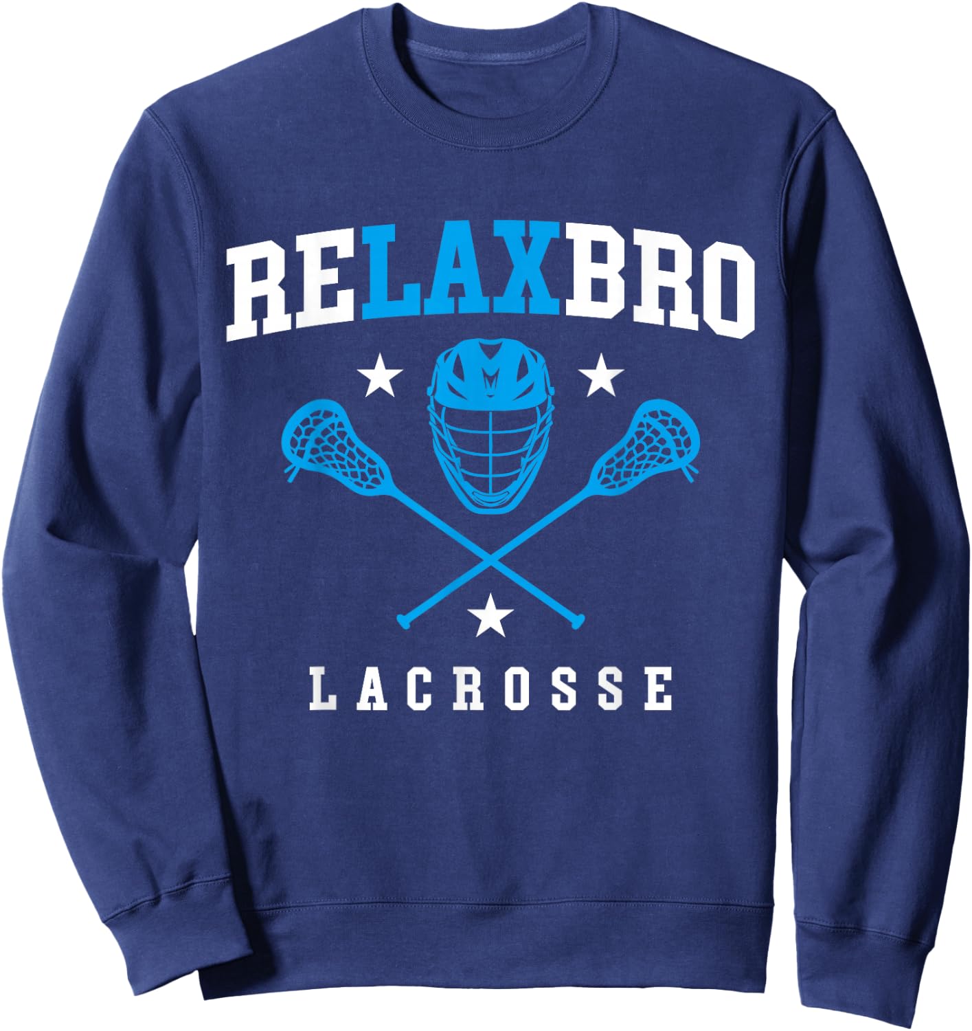 Relax Bro Funny Lacrosse Player Retro Style Kids Adult Sweatshirt - Sweatshirt | Navy
