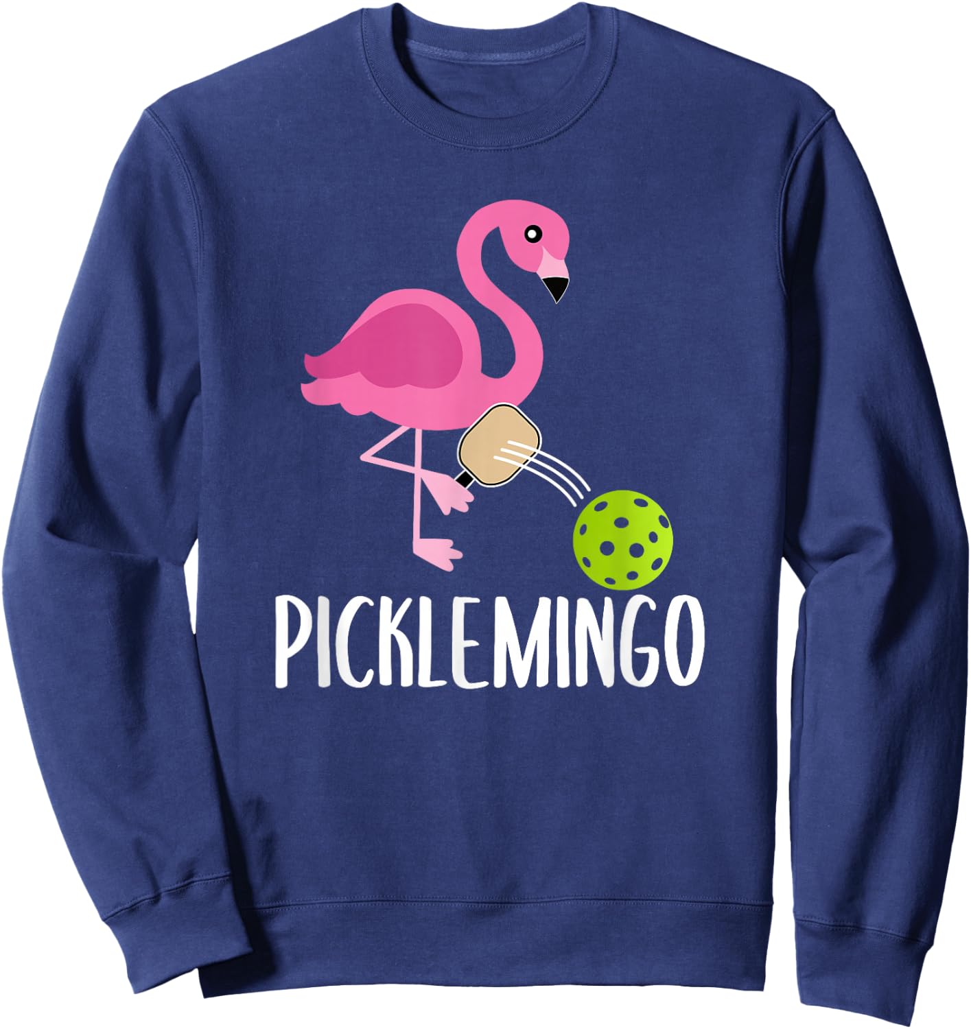 Pickleball Player Paddleball Lover Picklemingo Pink Flamingo Sweatshirt - Sweatshirt | Navy