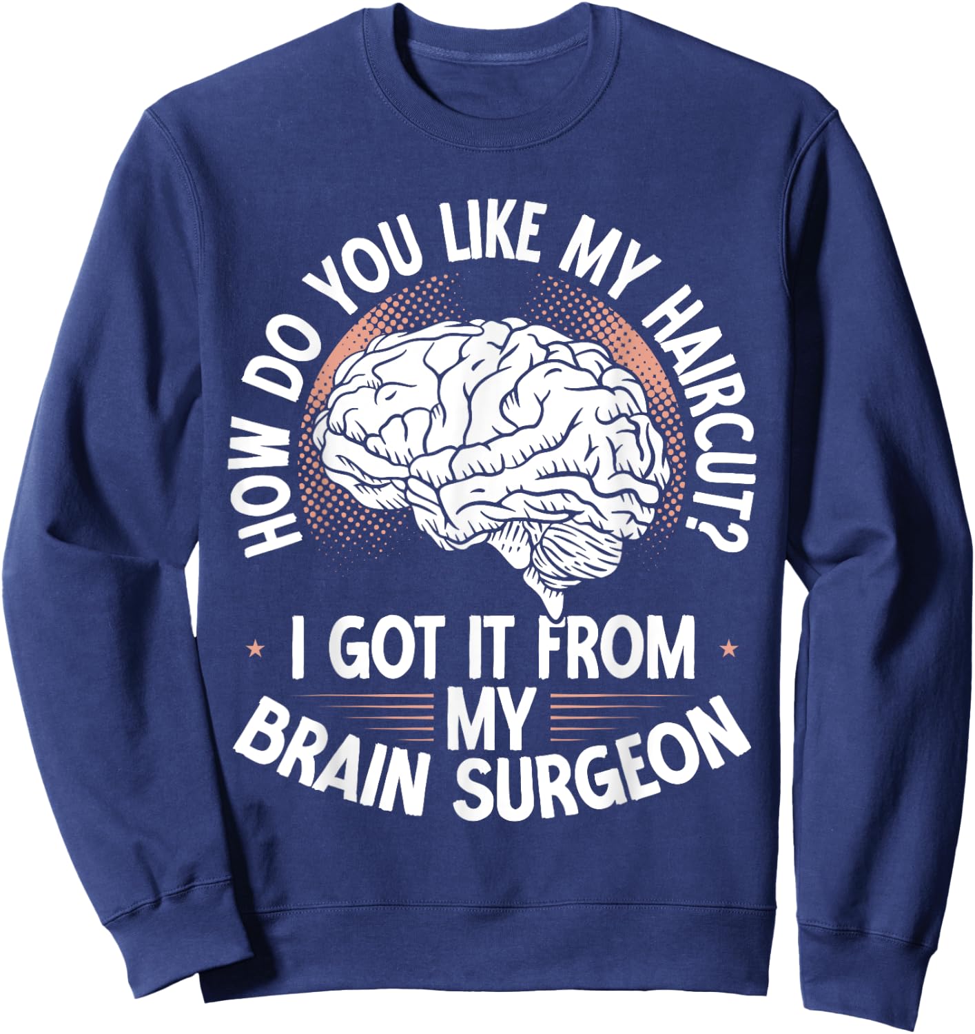 Craniotomy Warrior Surgery Recovery Brain Surgeon Surgery Sweatshirt - Sweatshirt | Navy