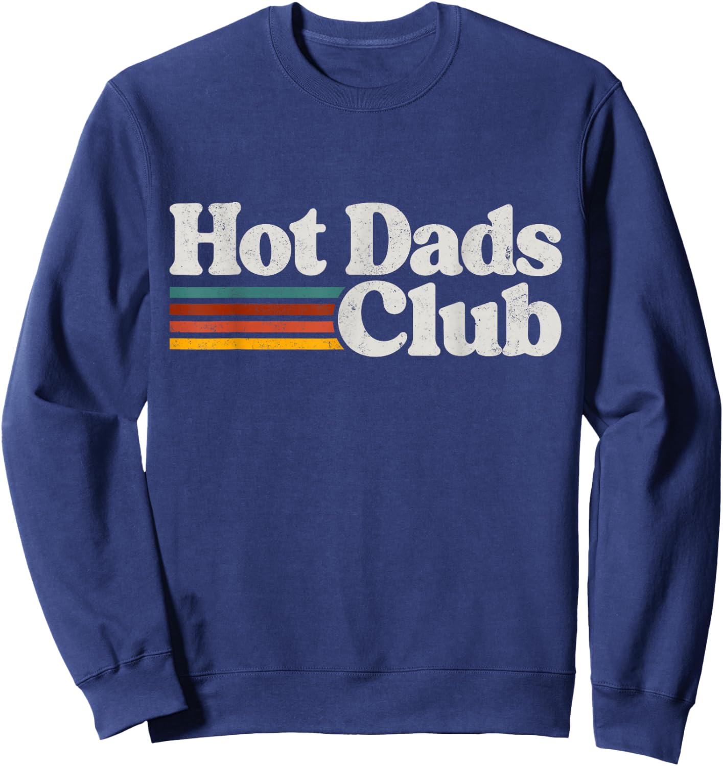 Hot Dads Club Sweatshirt - Sweatshirt | Navy