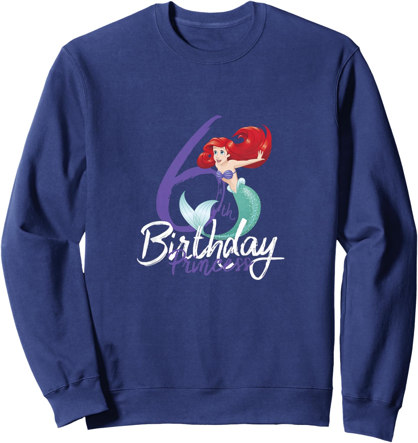 Kids Disney Princess Ariel The Little Mermaid 6th Birthday Sweatshirt - Sweatshirt | Navy