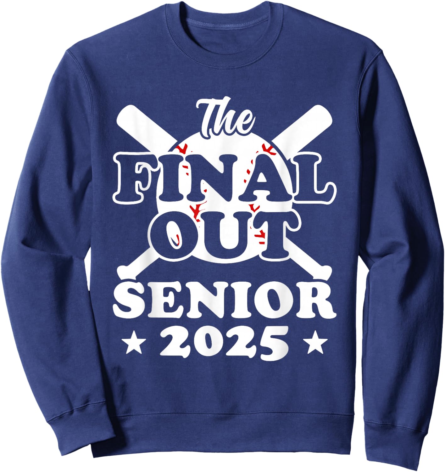Senior 2025 Baseball Funny Senior Year Class of 2025 Sweatshirt - Sweatshirt | Navy