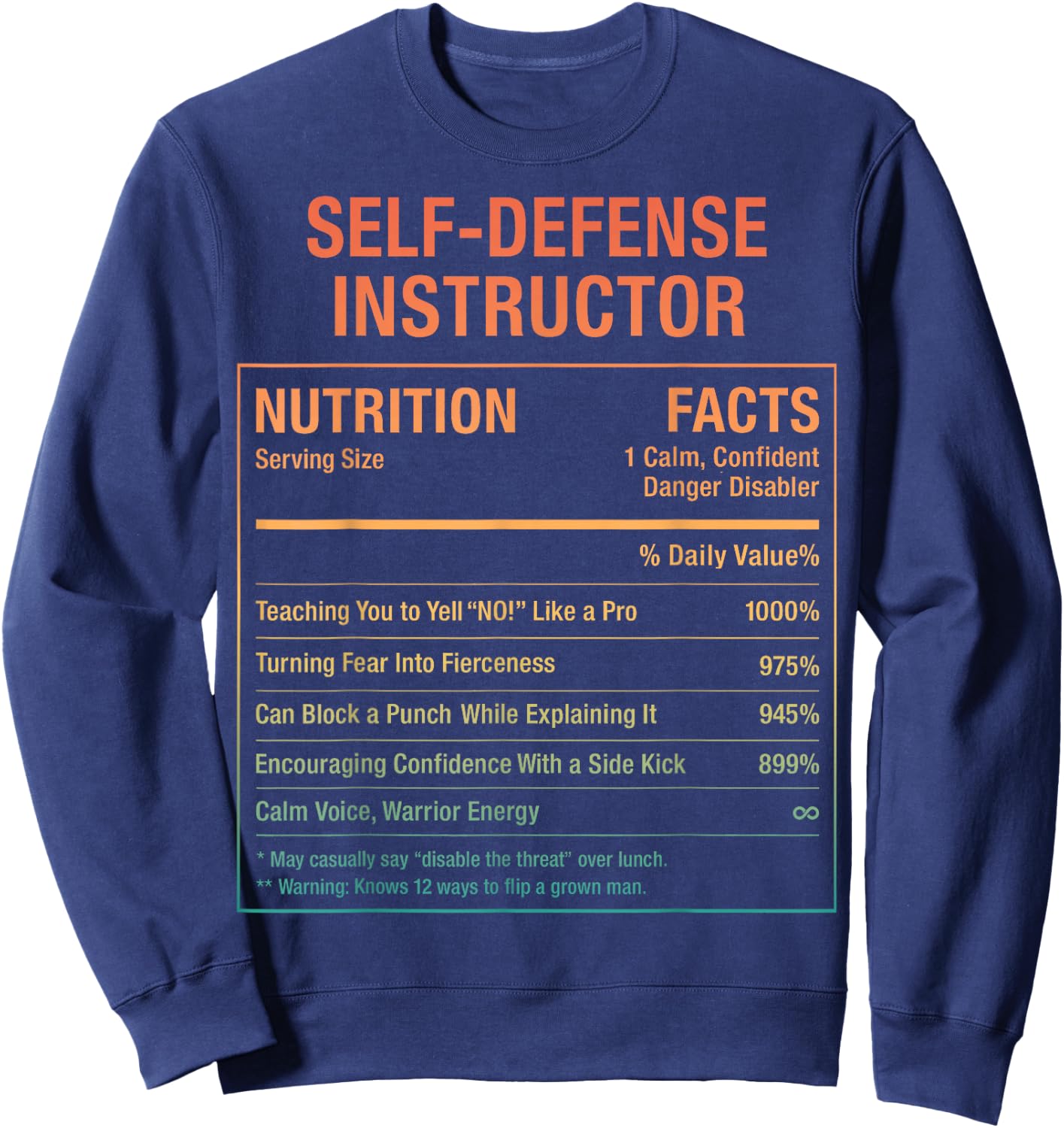 Self-Defense Instructor Nutritional Facts Sweatshirt - Sweatshirt | Navy