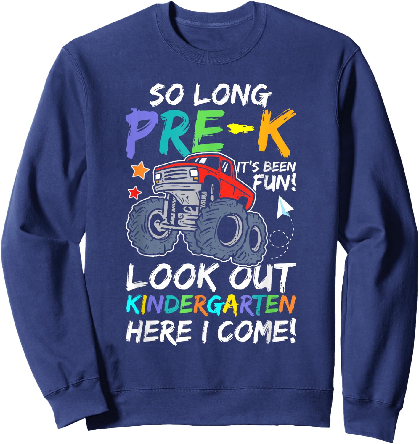 So Long Pre-K Kindergarten Here I Come pre-k graduation Sweatshirt - Sweatshirt | Navy