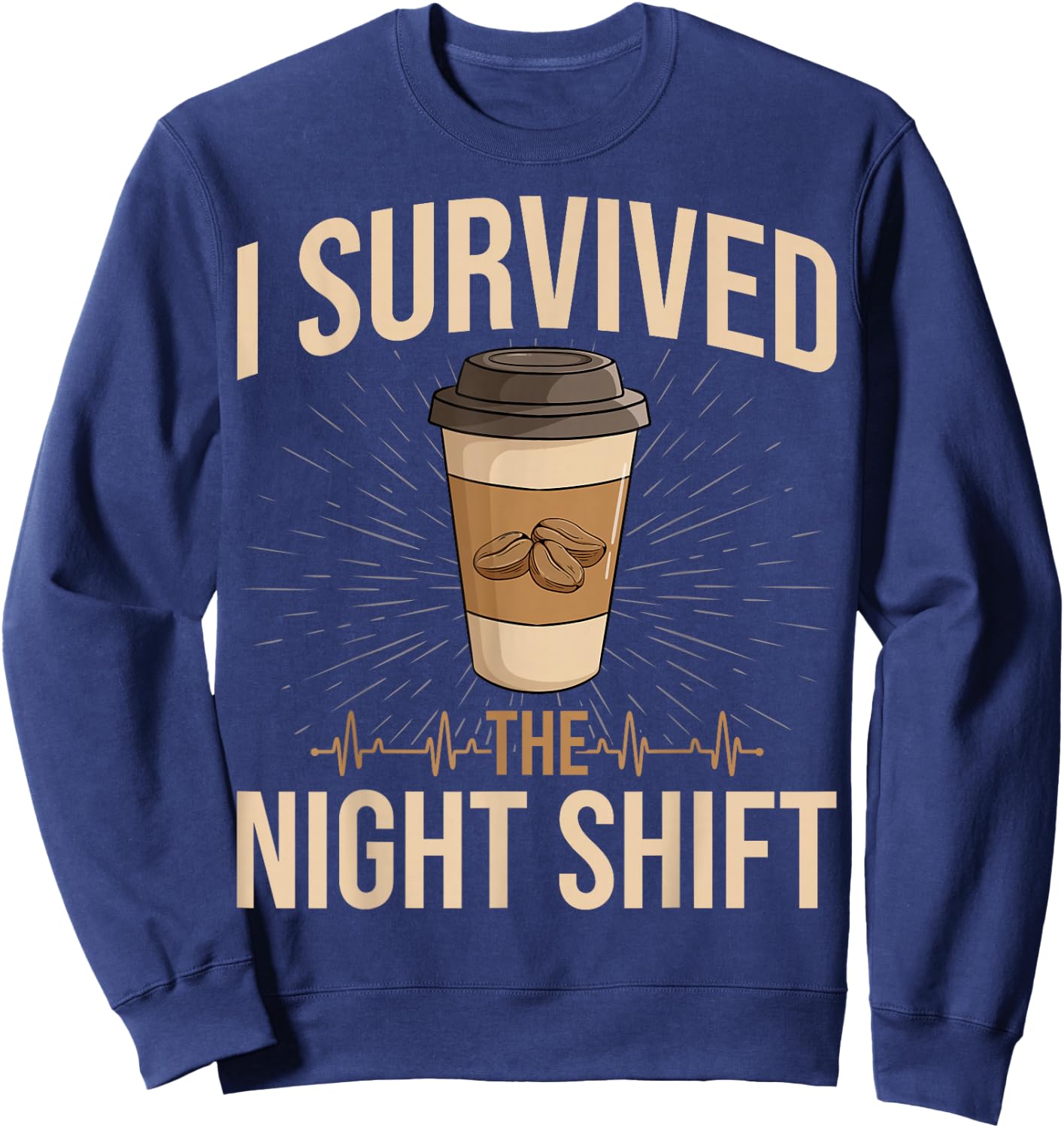 I Survived The Night Shift Sweatshirt - Sweatshirt | Navy