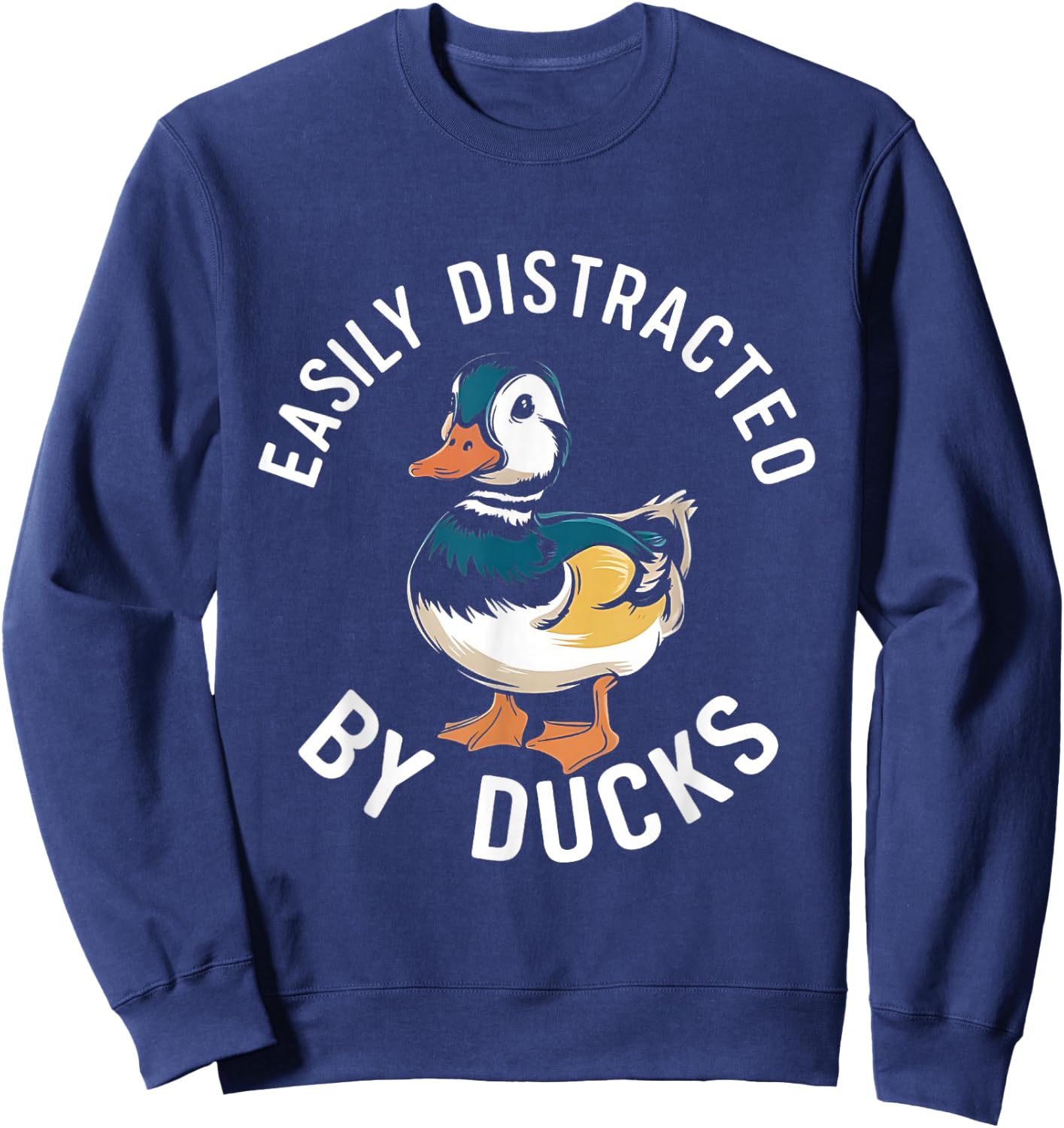 Easily Distracted By Ducks Sweatshirt - Sweatshirt | Navy