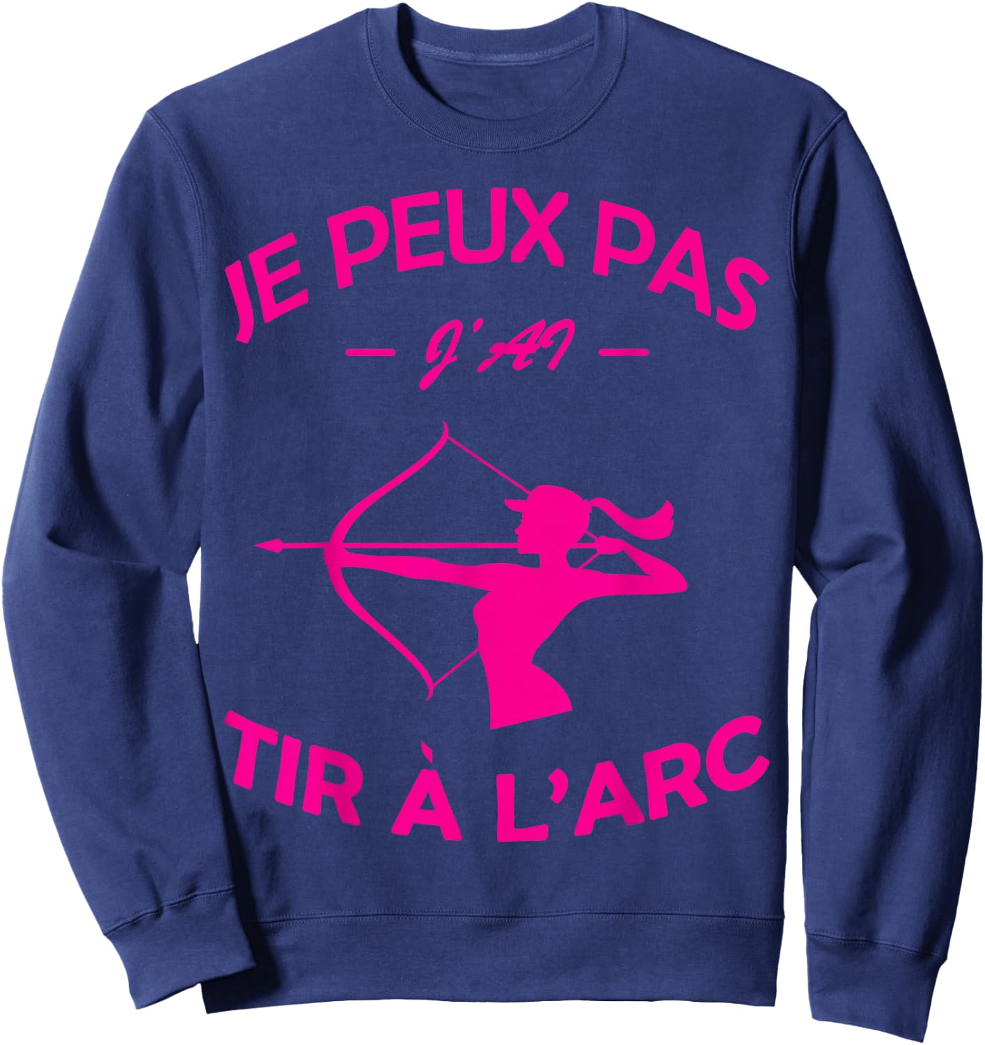 Archery Archer Bow Archer Shooter Humor 2025 , Black, S Sweatshirt - Sweatshirt | Navy