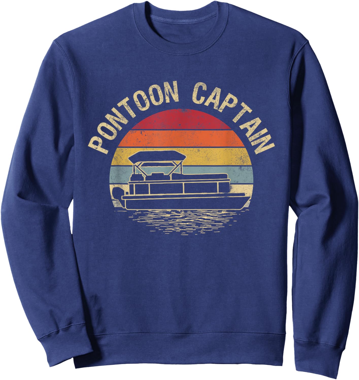 Vintage Pontoon Captain Sunset Funny Pontoon Boat Owner Sweatshirt - Sweatshirt | Navy