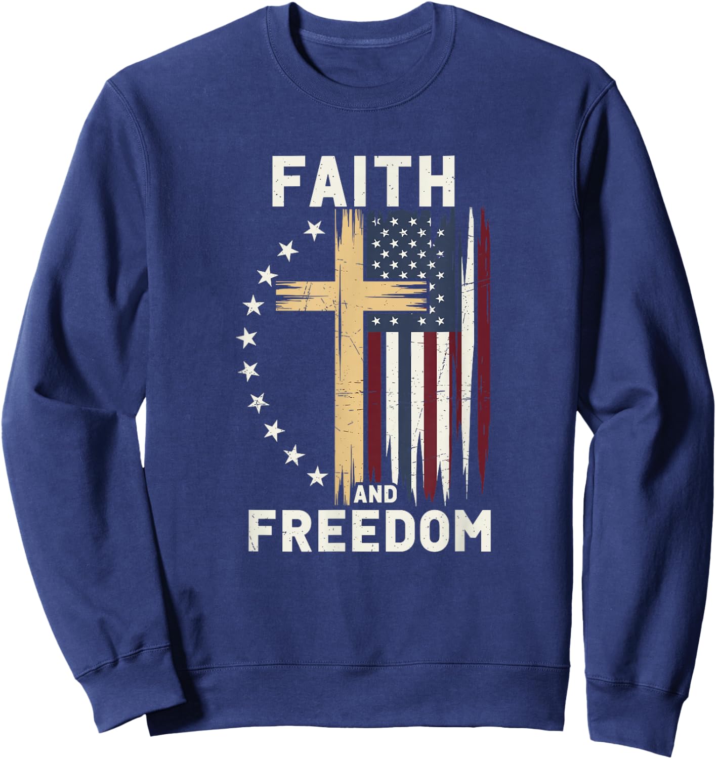 Faith and Freedom Patriotic Christian USA Flag Graphic Cross Sweatshirt - Sweatshirt | Navy