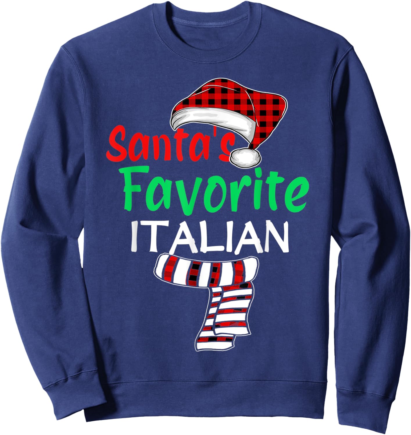 Christmas Pajama Santa Claus Shirt, Santa's Favorite Italian Sweatshirt - Sweatshirt | Navy