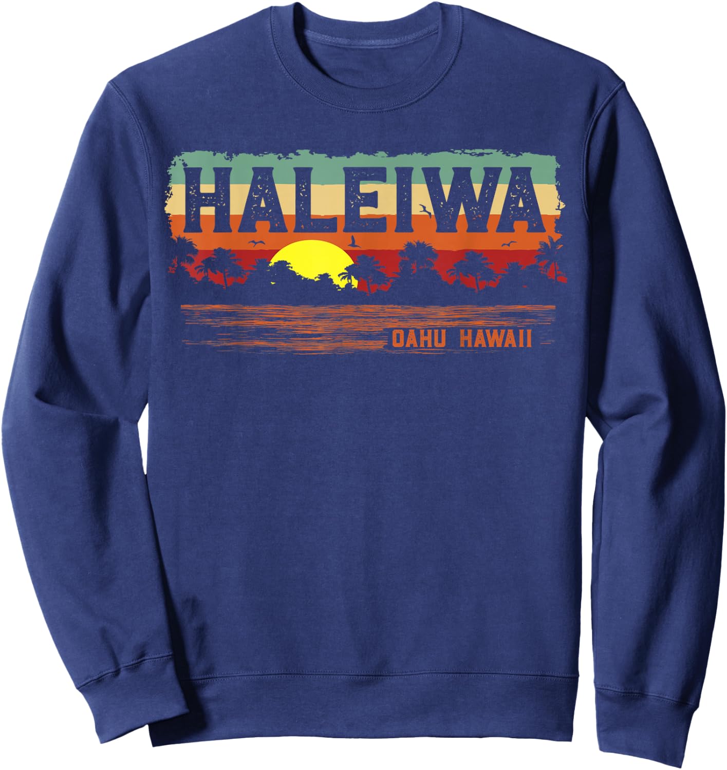 Tropical Vintage Haleiwa North Shore Oahu Hawaii Sweatshirt - Sweatshirt | Navy