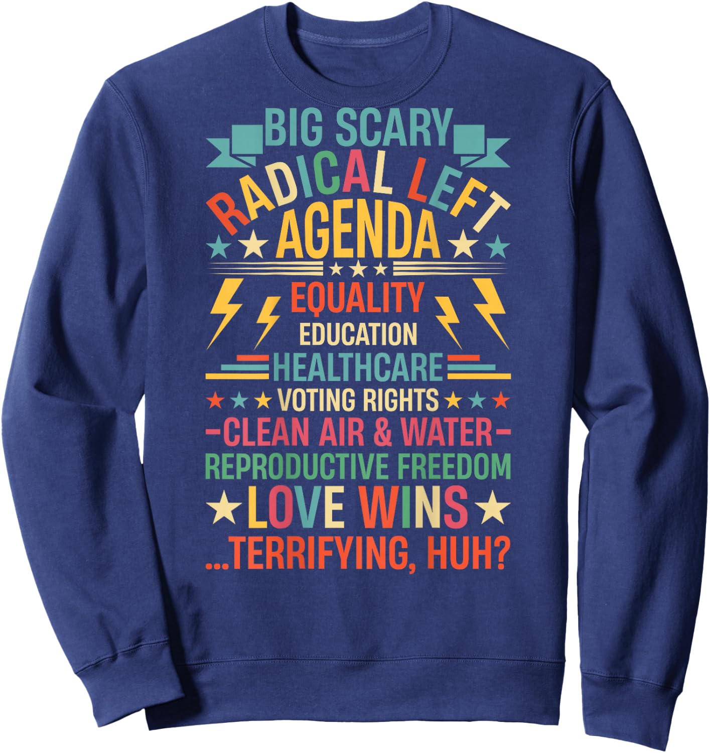 Support Radical Left Agenda USA Liberal 4th of July (ONBACK) Sweatshirt - Sweatshirt | Navy