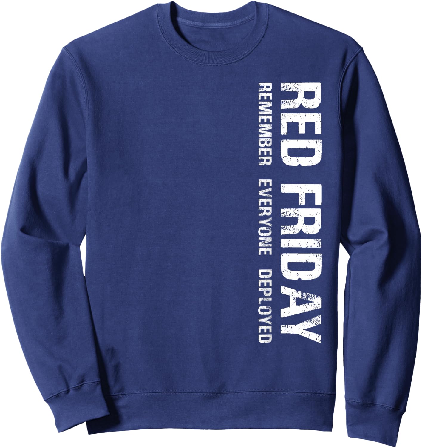 On Fridays We Wear Red Soldiers Veterans Day and Friday RED Sweatshirt - Sweatshirt | Navy